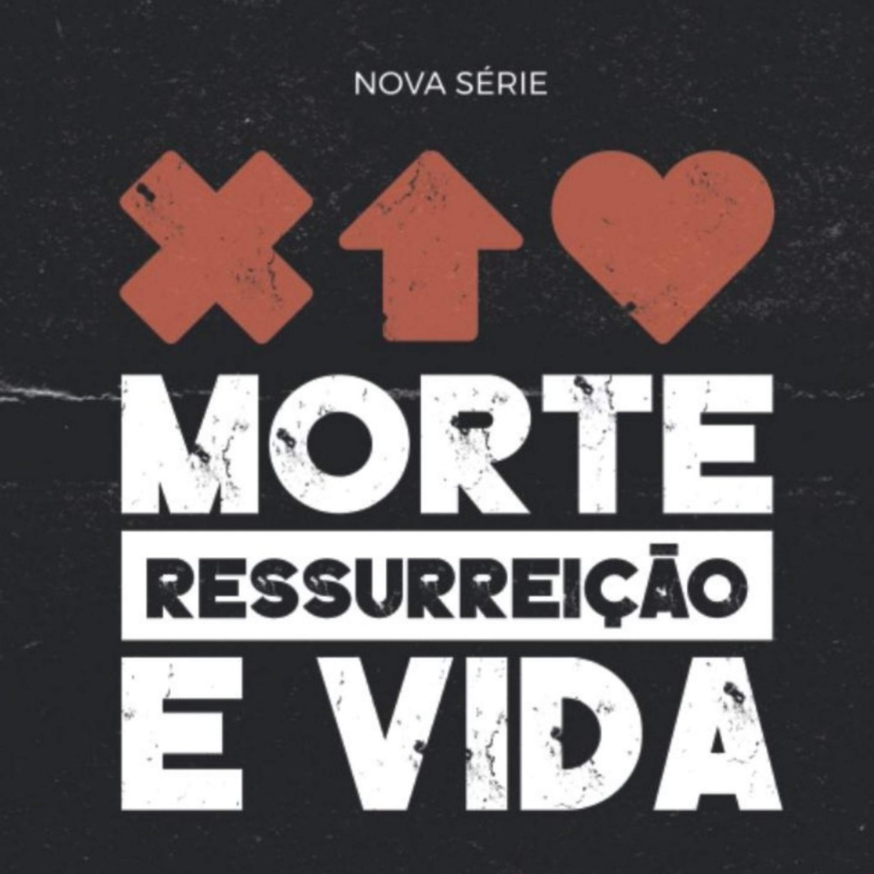 Morte, Ressurreição e Vida: Fé, Esperança e Amor episode artwork