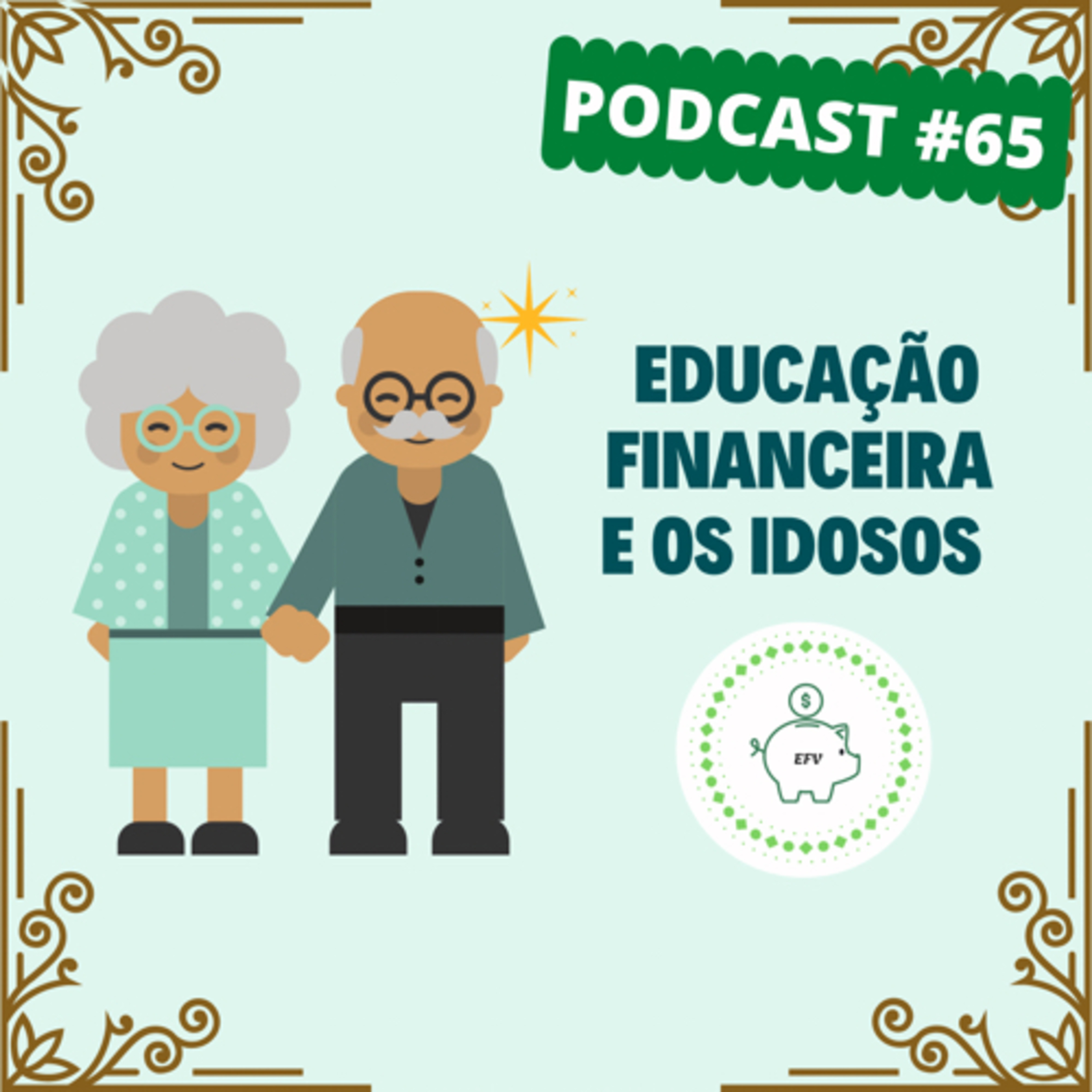 Educação Financeira para a Vida (EFV)