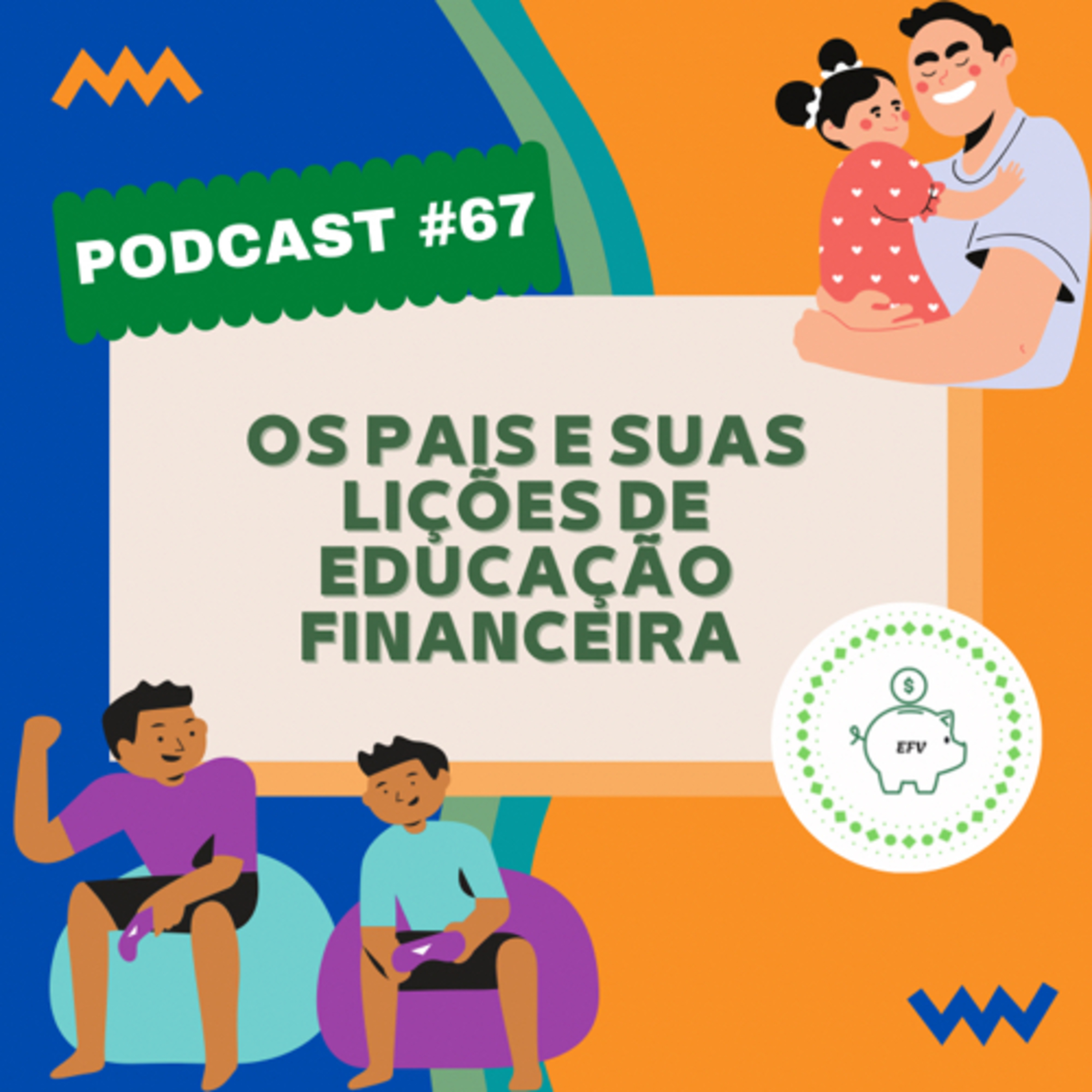 Educação Financeira para a Vida (EFV)