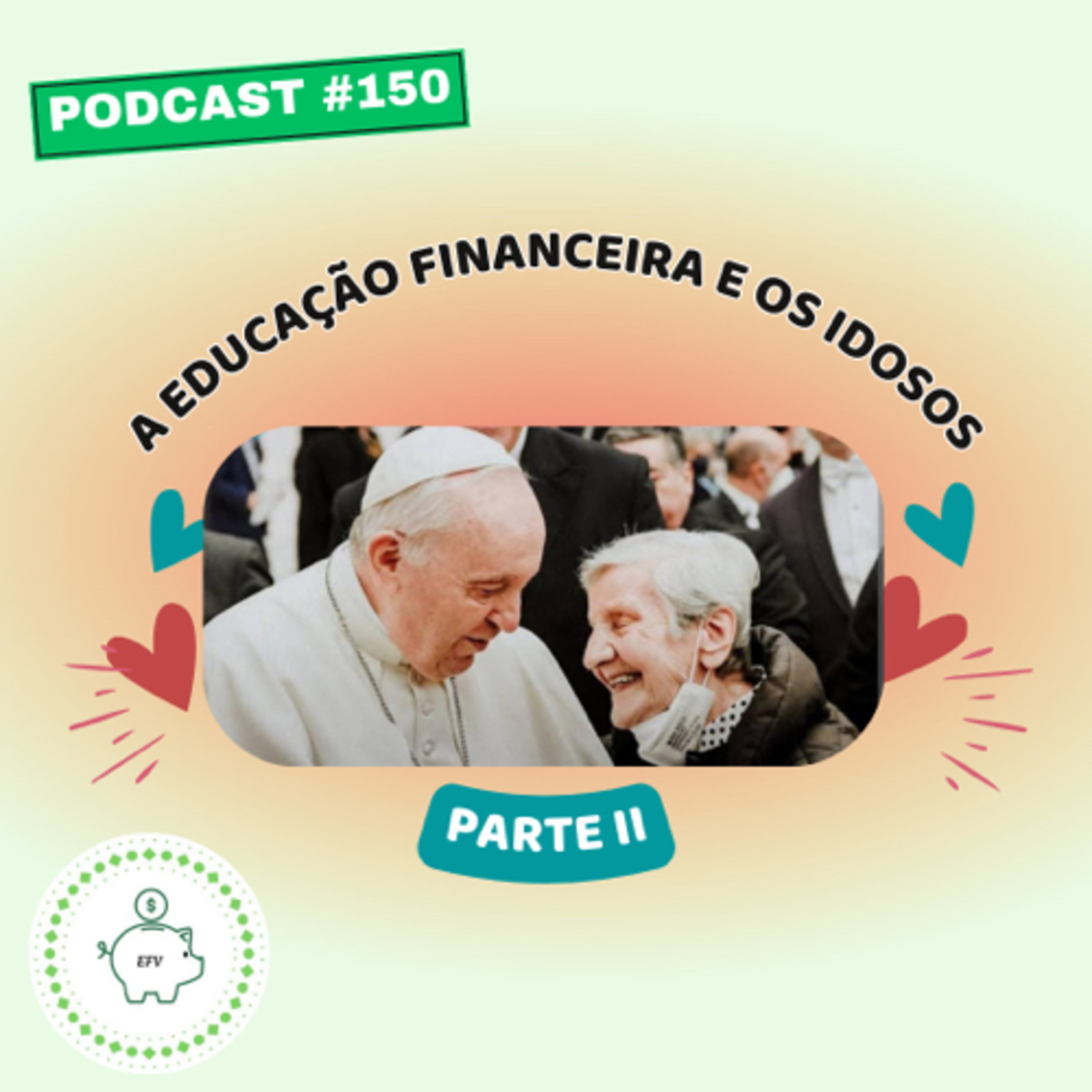 Educação Financeira para a Vida (EFV)