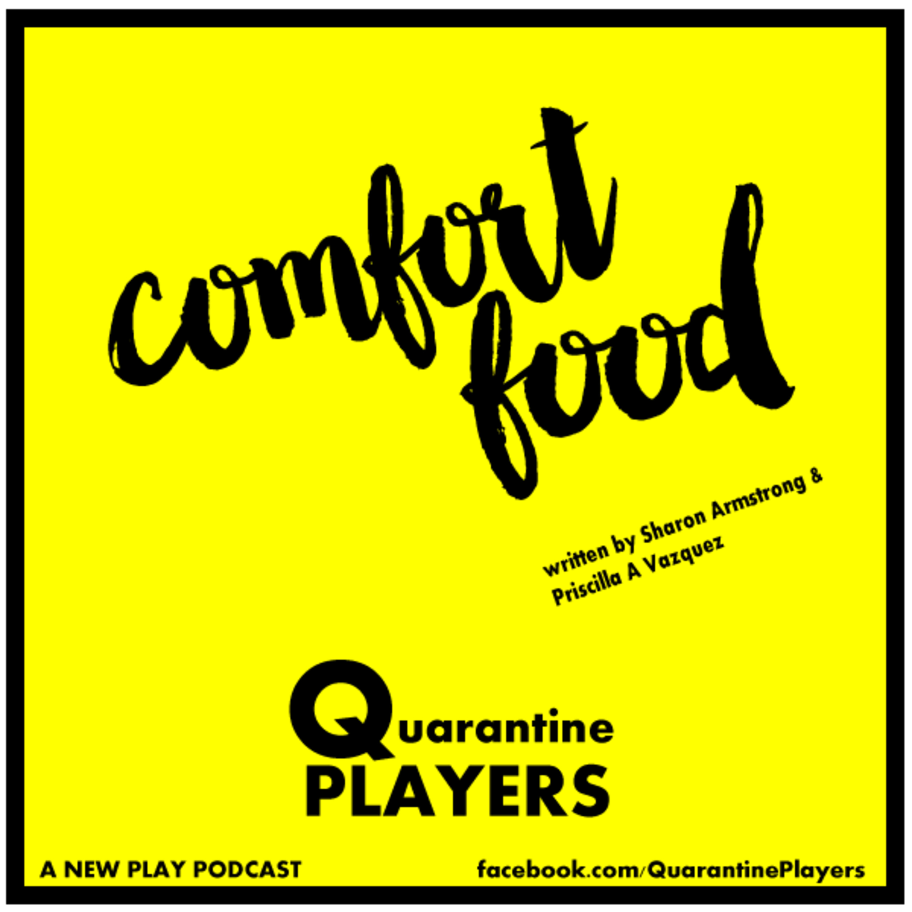 Quarantine Players, A New Play Podcast.| We\'ll Keep the Ghostlight on For You!