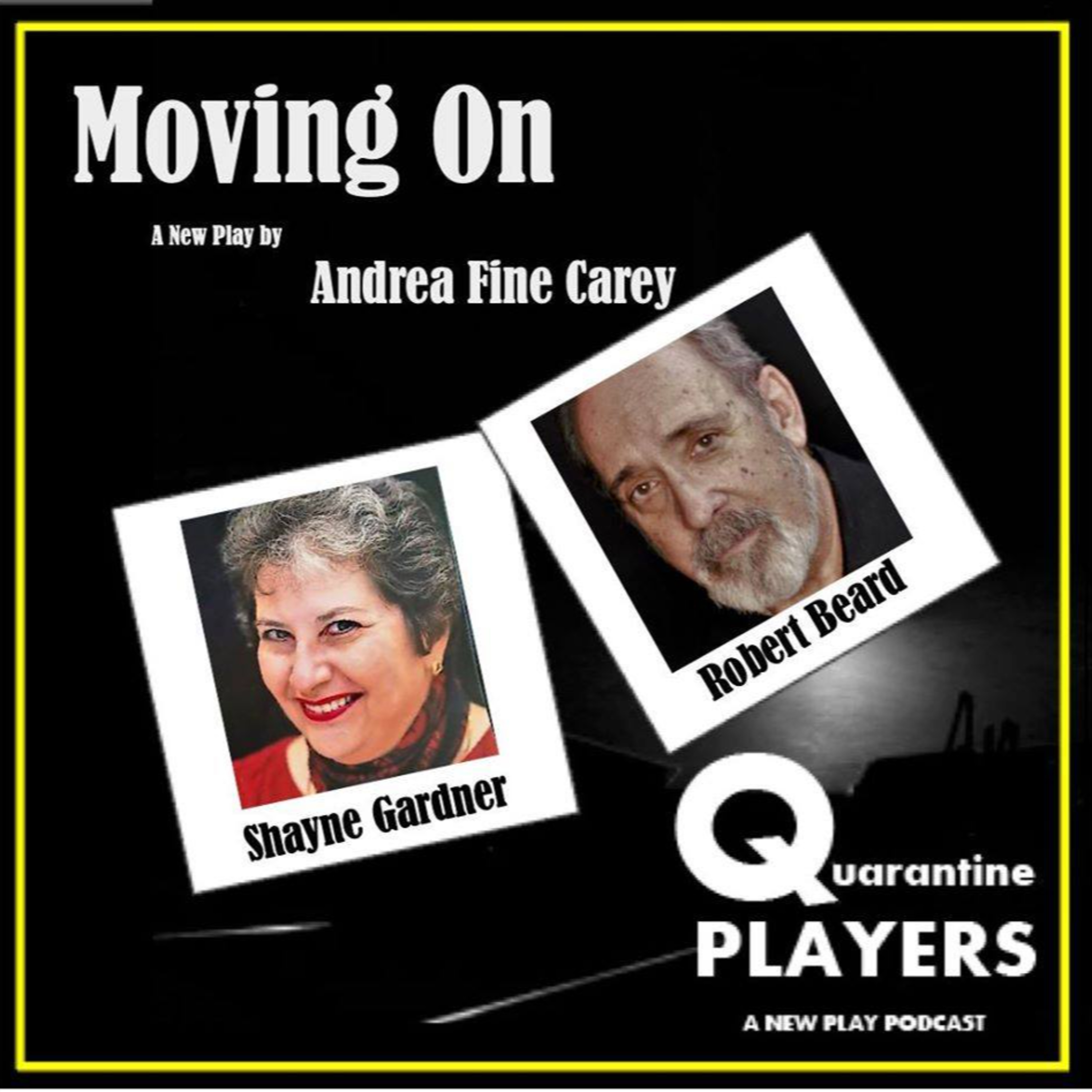 Quarantine Players, A New Play Podcast.| We\'ll Keep the Ghostlight on For You!