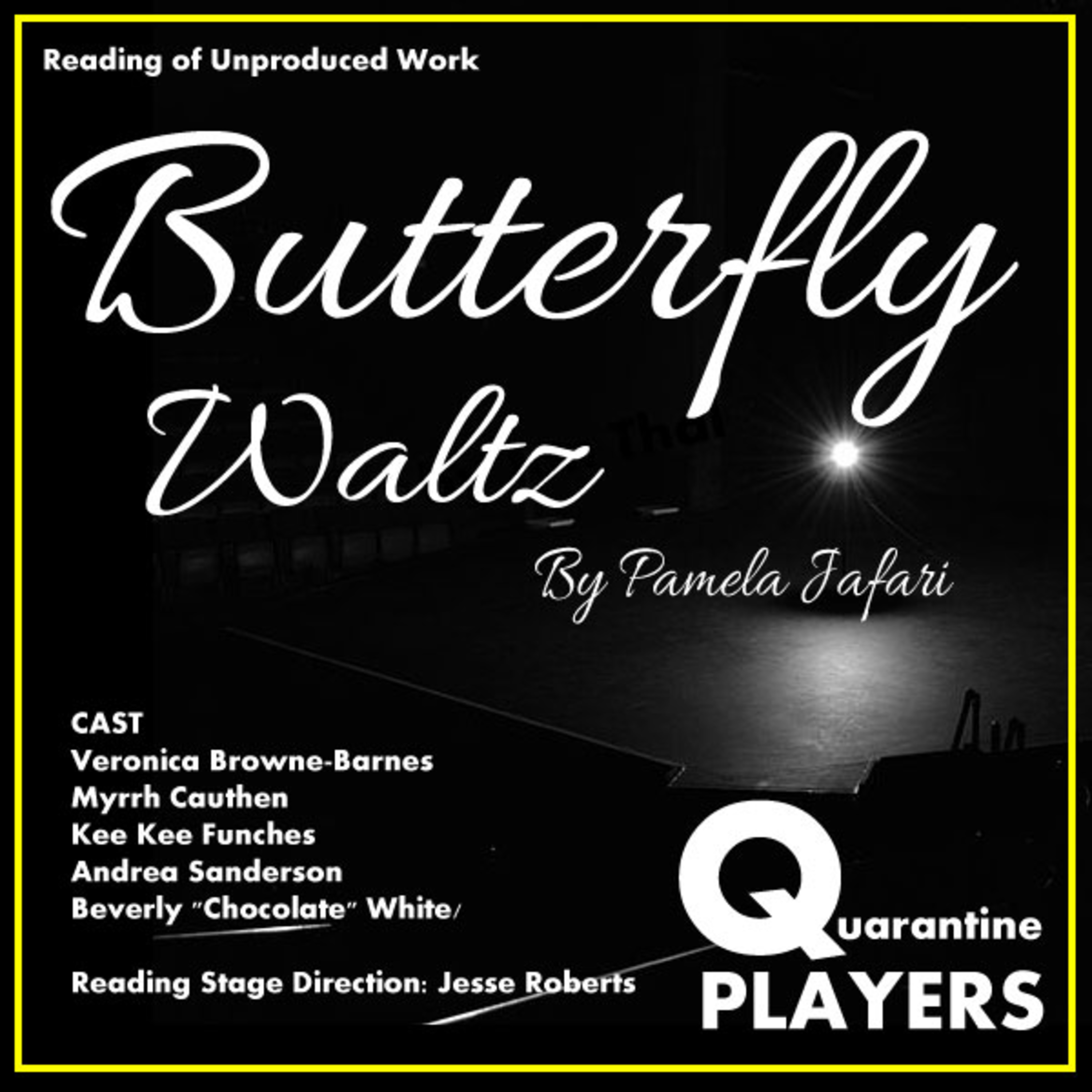 Quarantine Players, A New Play Podcast.| We\'ll Keep the Ghostlight on For You!