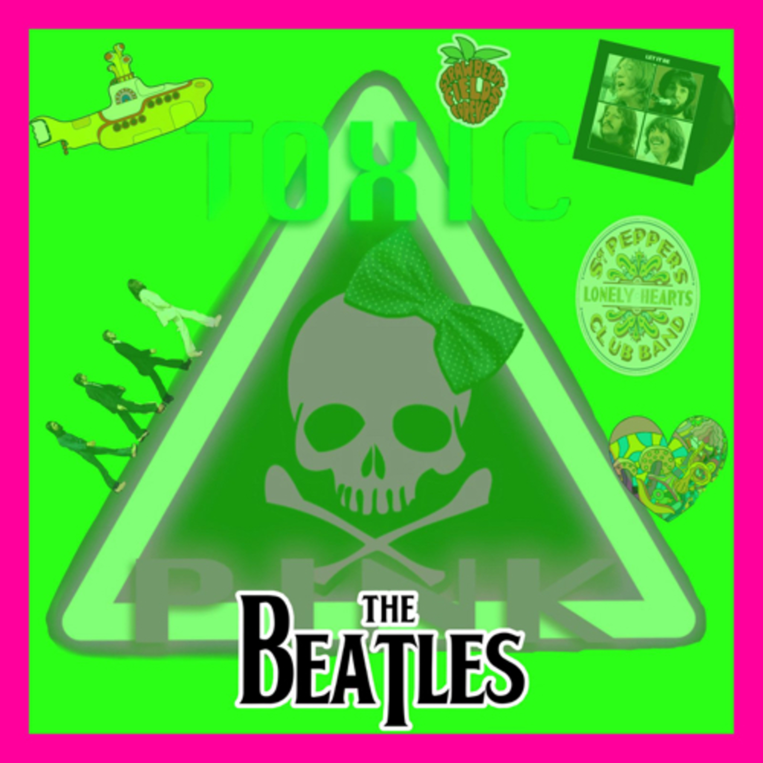 Toxic Pink: Episodio 12 T3 The Beatles  episode artwork