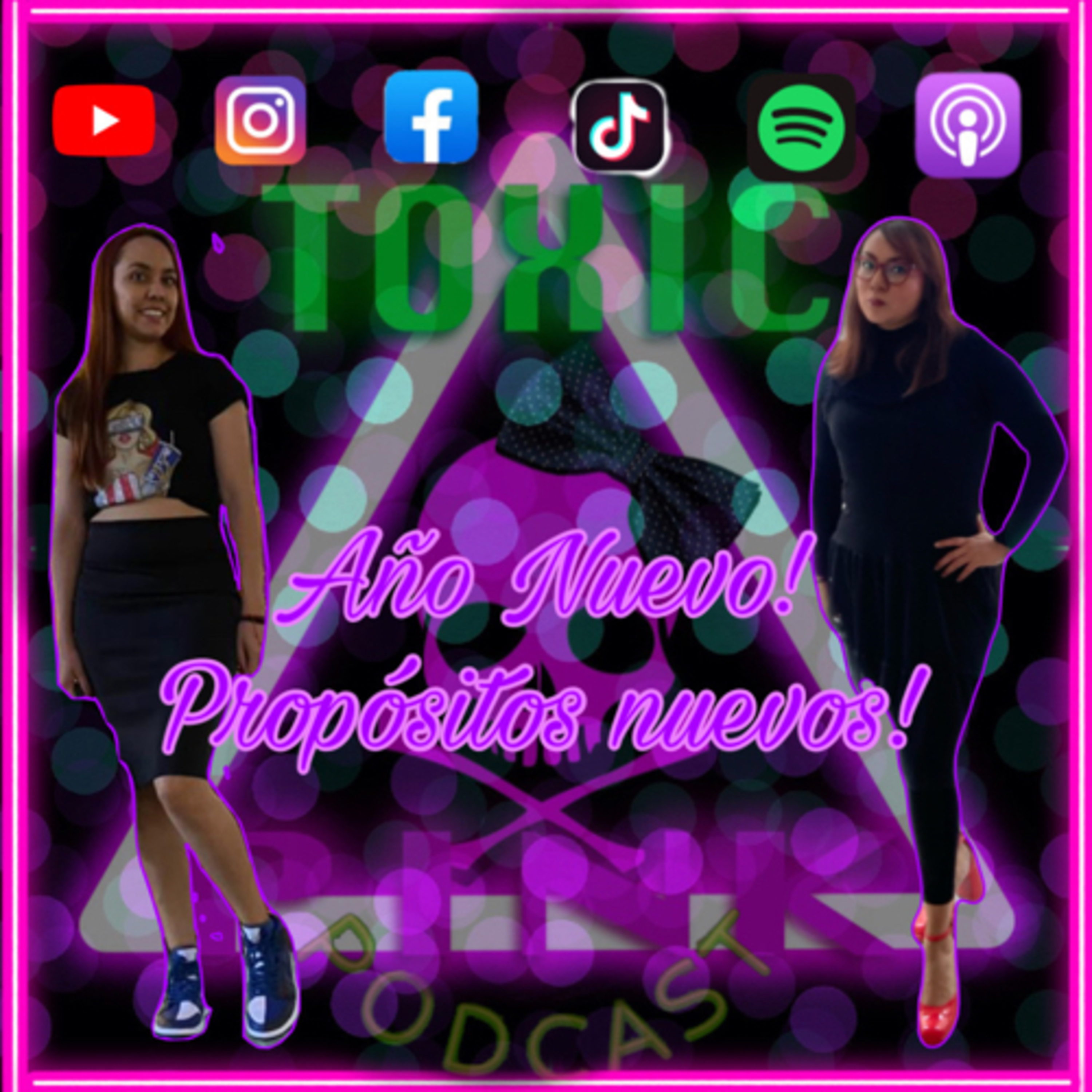 Toxic Pink: Episodio 7 T6 “Acá Seguimos” Año Nuevo, Propósitos Nuevos.