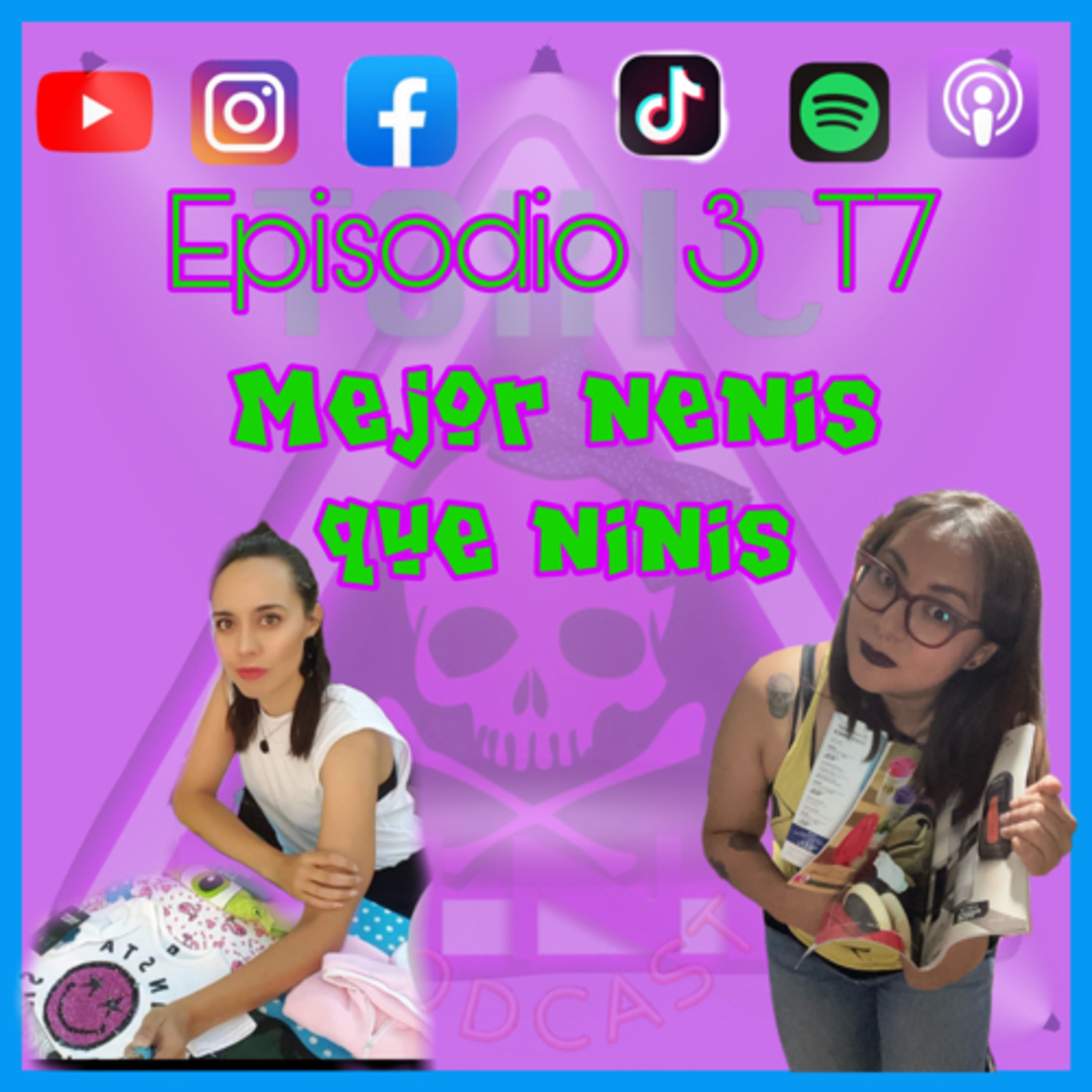 Toxic Pink: Episodio 3 T7 “Luces,cámara y soporten!” Mejor nenis que ninis episode artwork