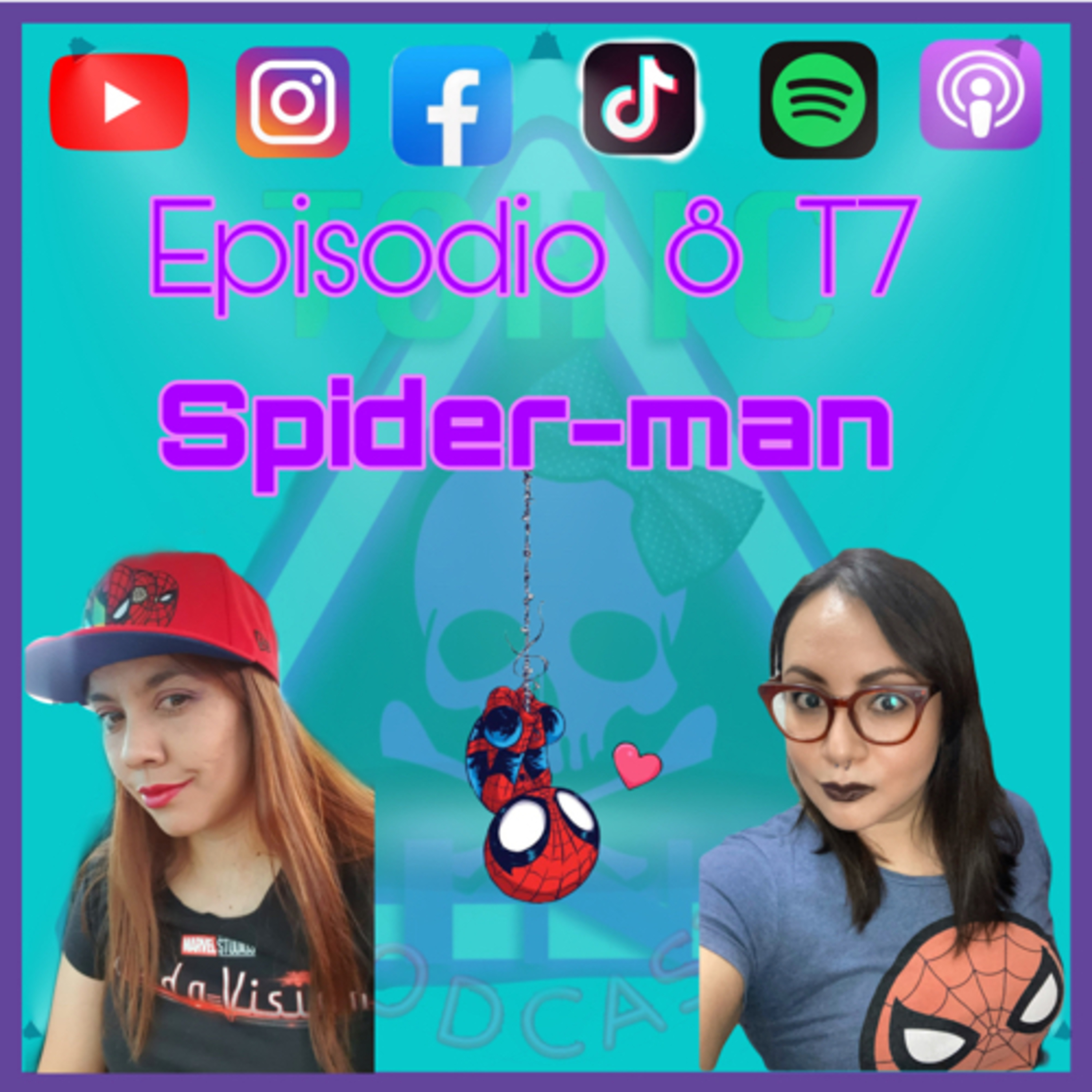 Toxic Pink: Episodio 8 T7 “Luces, cámara y soporten! Spider-man  episode artwork