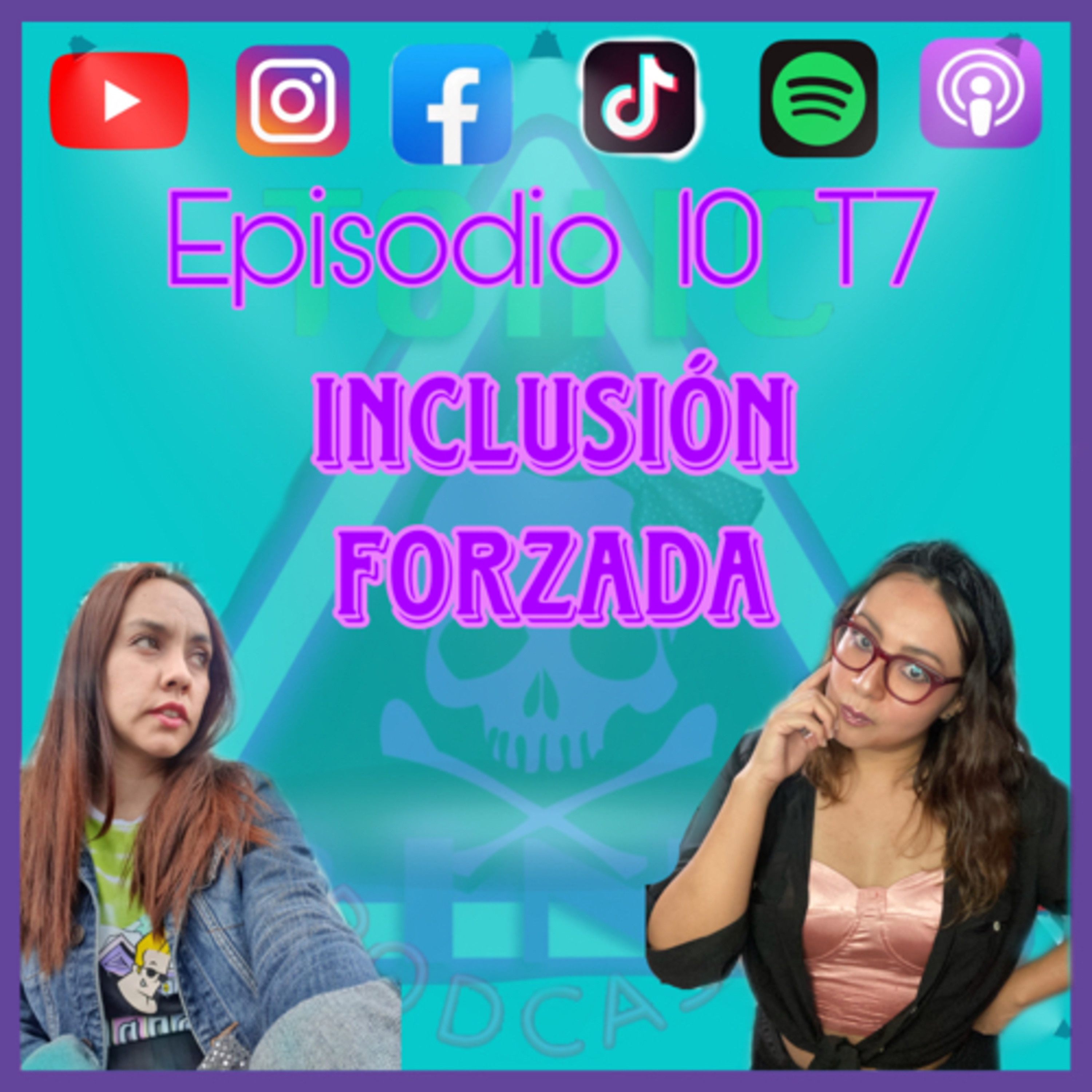 Toxic Pink: Episodio 10 T7 “Luces, cámara y soporten” Inclusión Forzada episode artwork