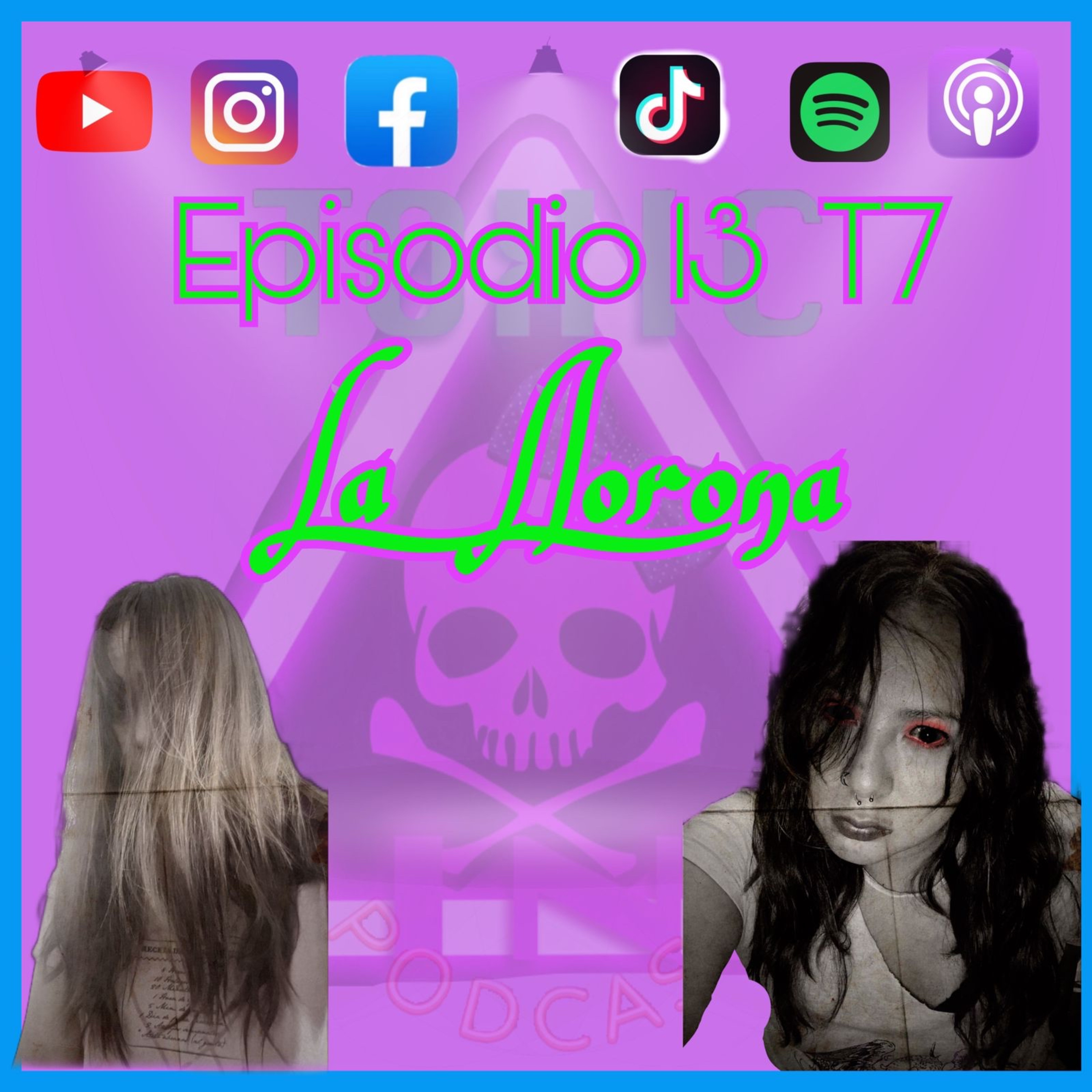 Toxic Pink: Episodio 13 “Luces, cámara y soporten” La llorona  episode artwork