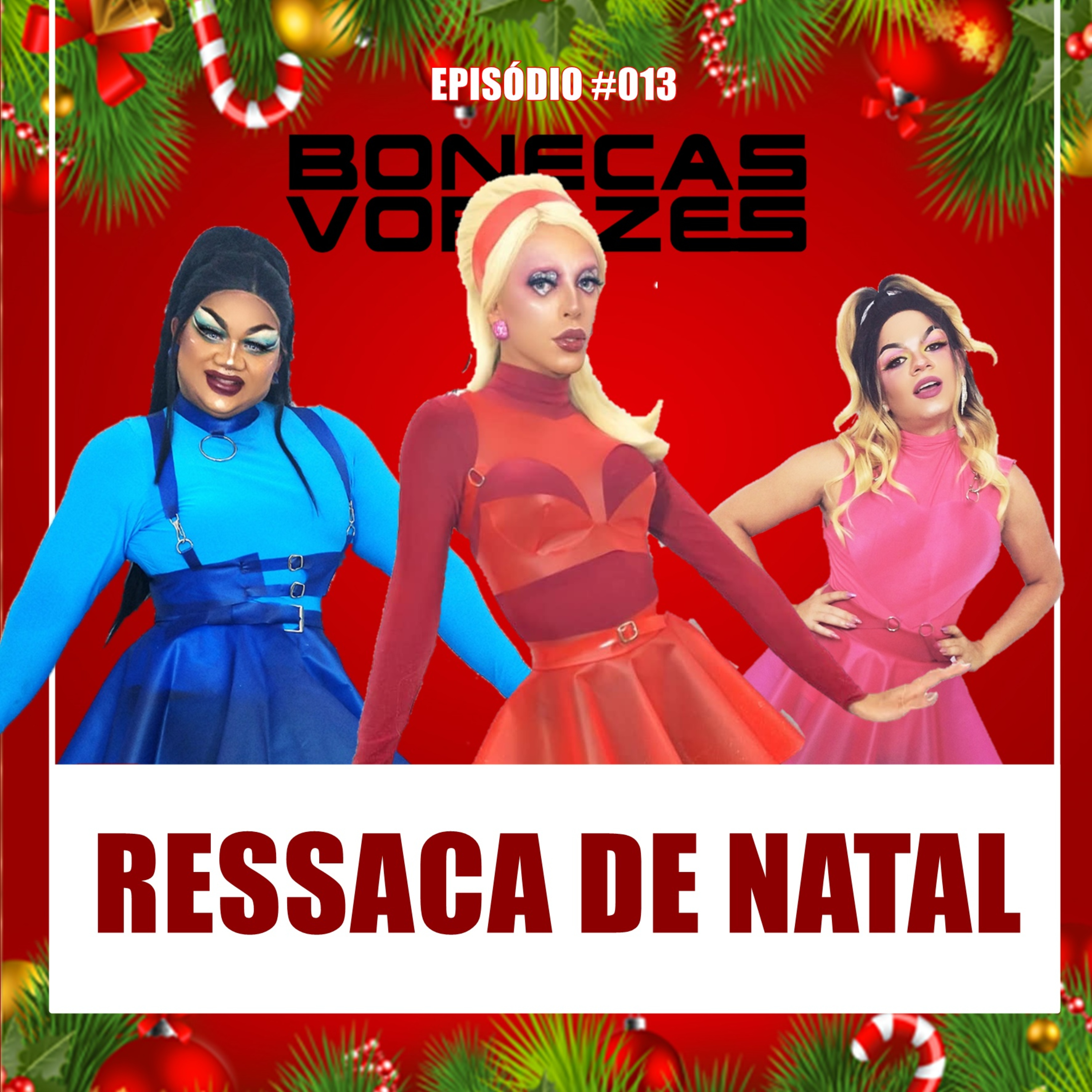 RESSACA DE NATAL #013 episode artwork