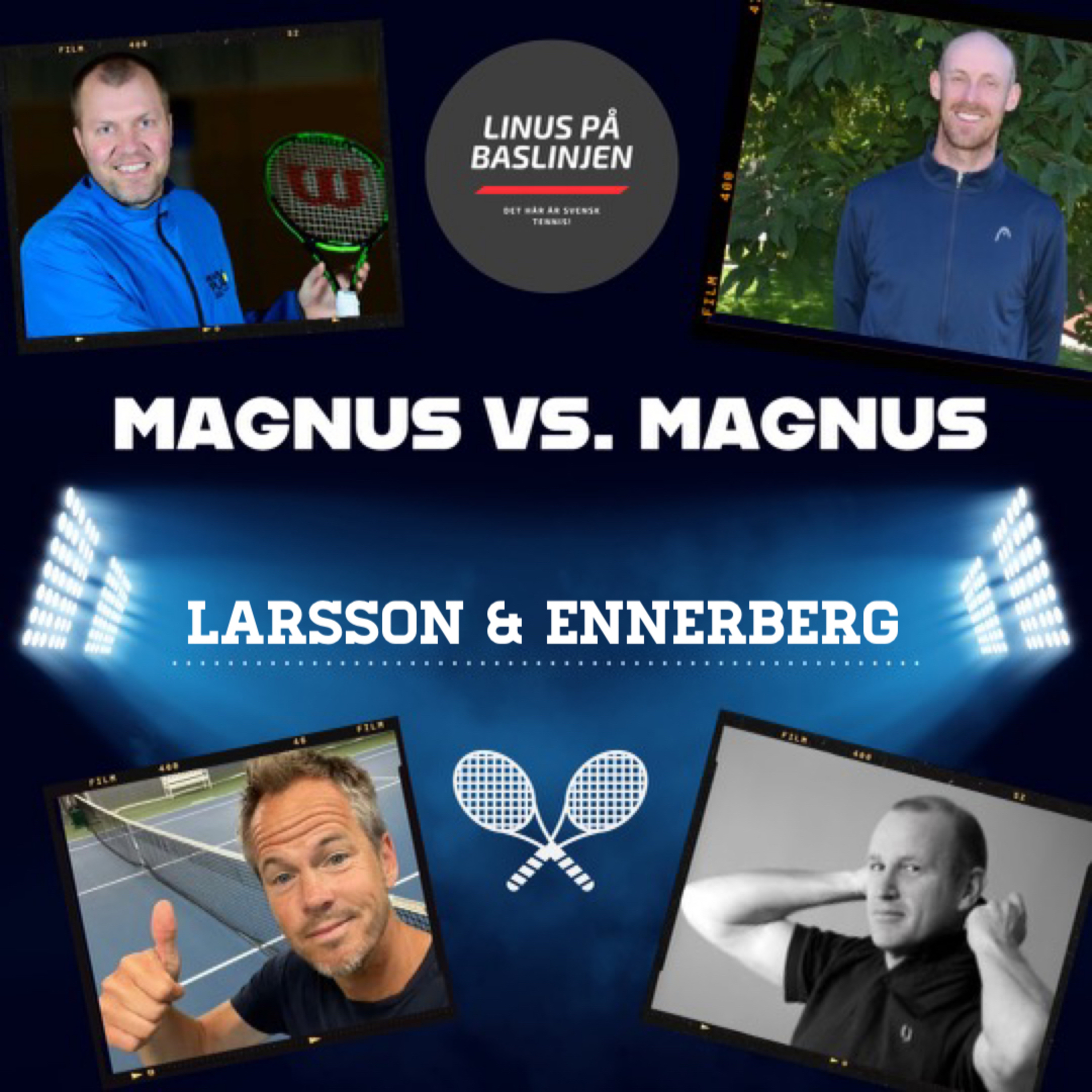 cover of episode Larsson & Ennerberg, del 3 av "Magnus VS. Magnus"