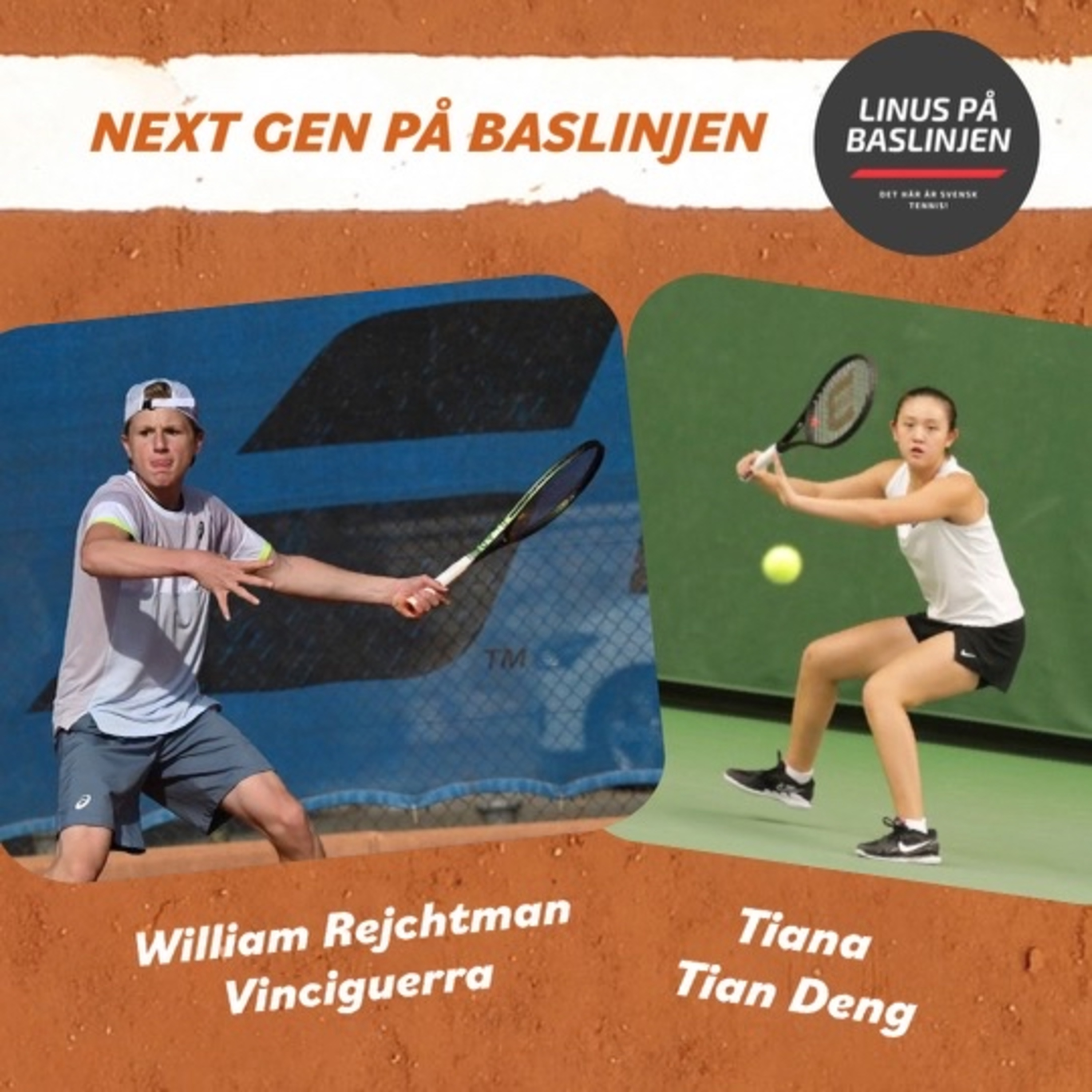 cover of episode Next Gen på Baslinjen: William Rejchtman Vinciguerra & Tiana Tian Deng