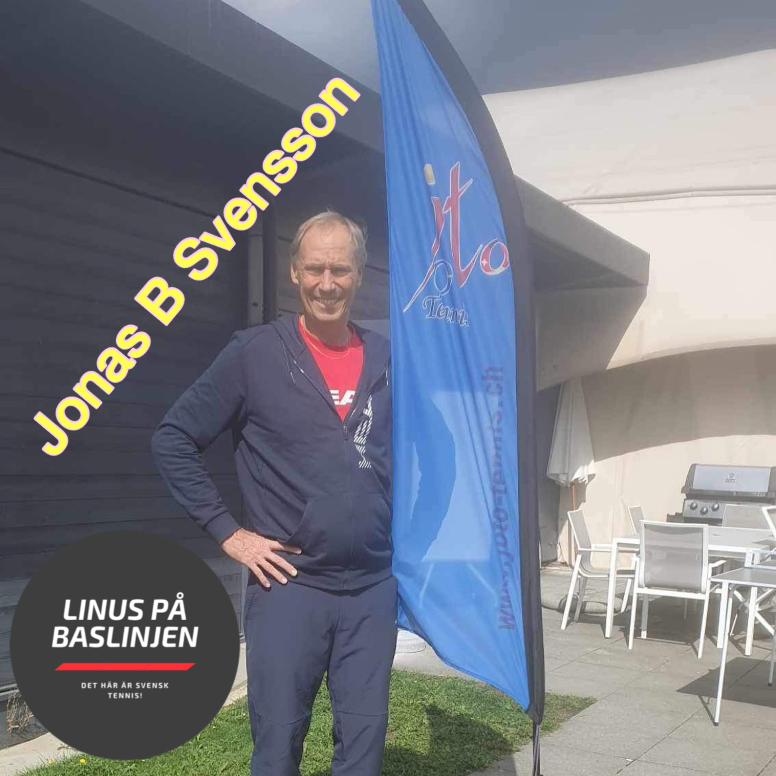 cover of episode Jonas B Svensson, grundare av JoTo Tennis i Schweiz samt fd topp 10 i världen