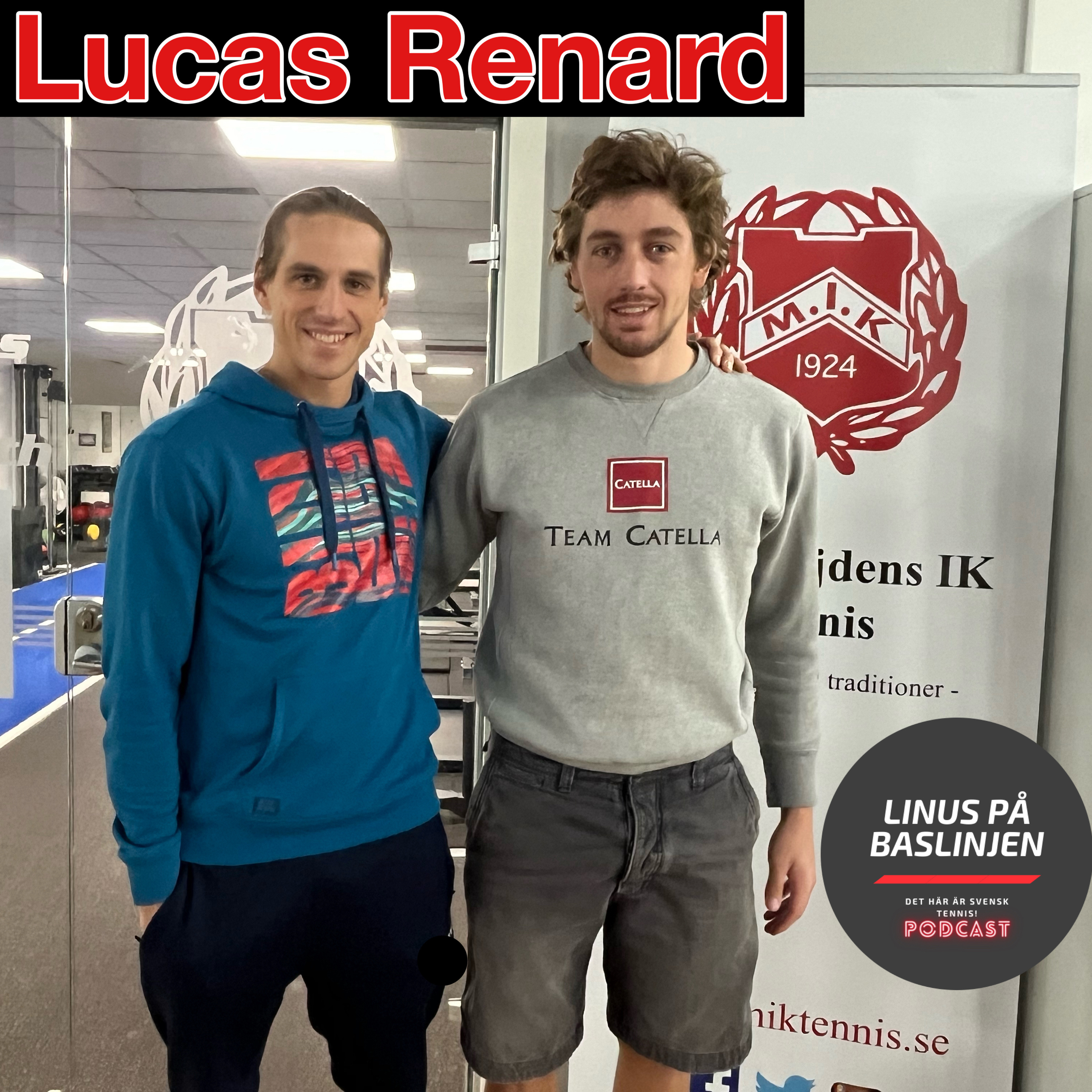 cover of episode Lucas Renard, elitserieankare Mälarhöjdens IK Tennis