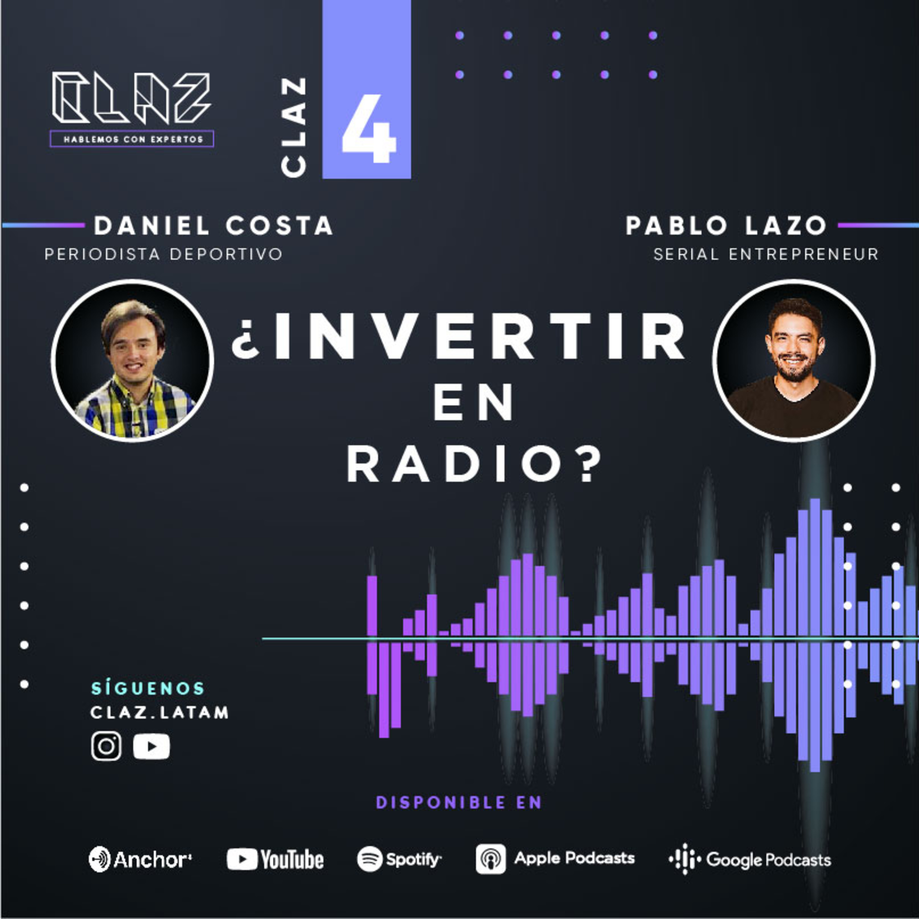 ¿Invertir en Radio? ¿Cómo Hacerlo? Conversamos con Daniel Costa | Claz Negocios Ep.04