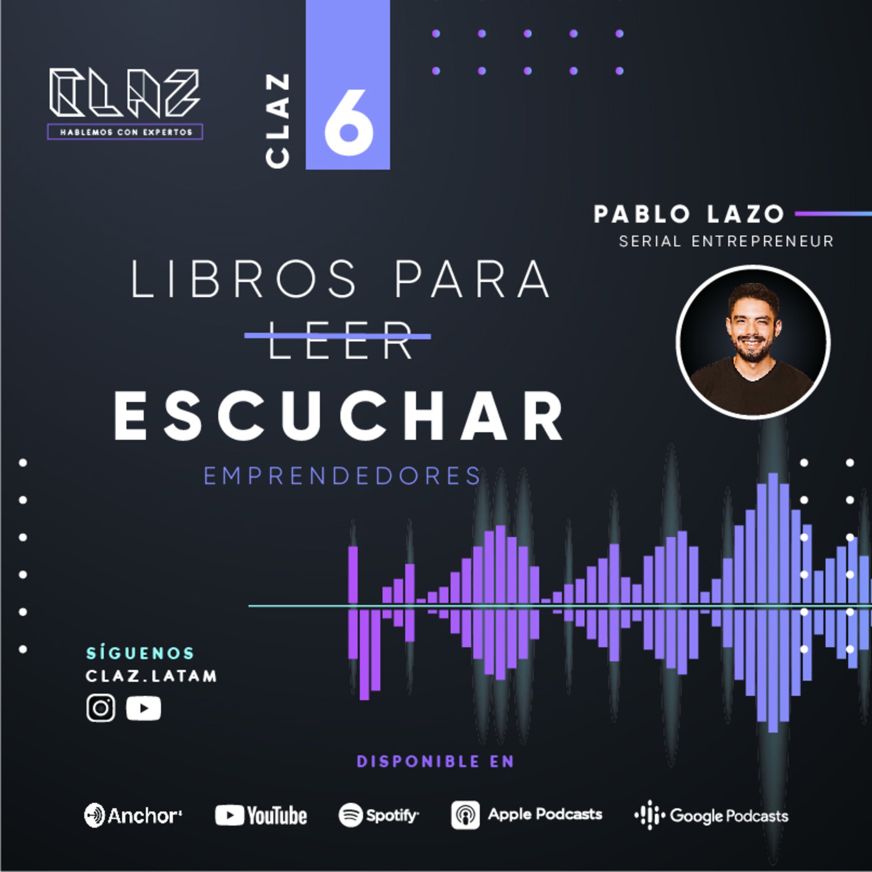 ¿Qué Libros Leer/Escuchar como Emprendedor? | Claz Negocios Ep.06