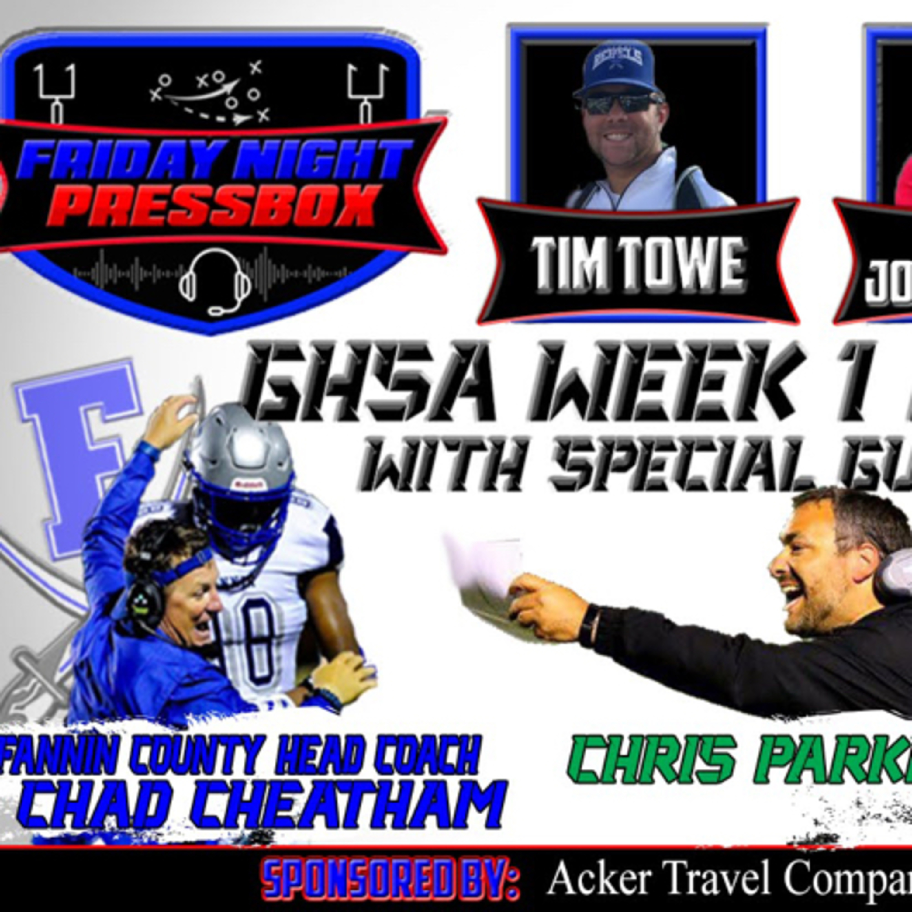 GHSA Week 1 W Fannin Head Coach Chad Cheatham, Gilmer Head Coach Kevin Saunders and More  episode artwork