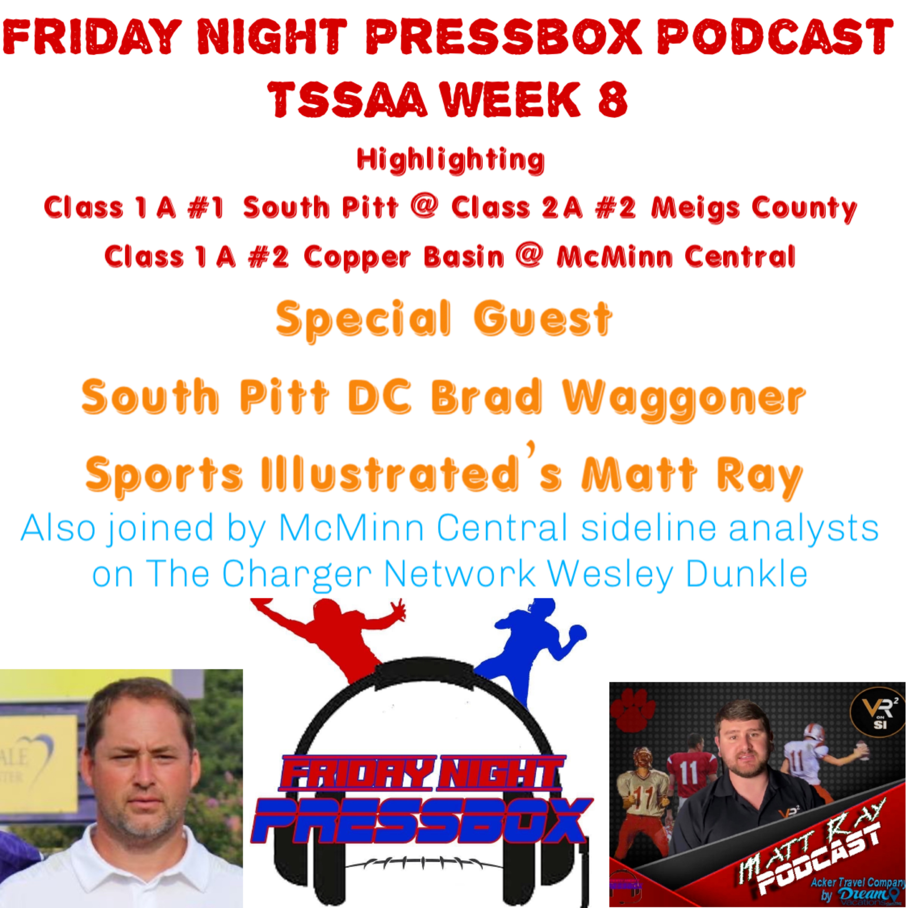 TSSAA Week 8 Podcast W Special Guest South Pitt DC Brad Waggoner  episode artwork