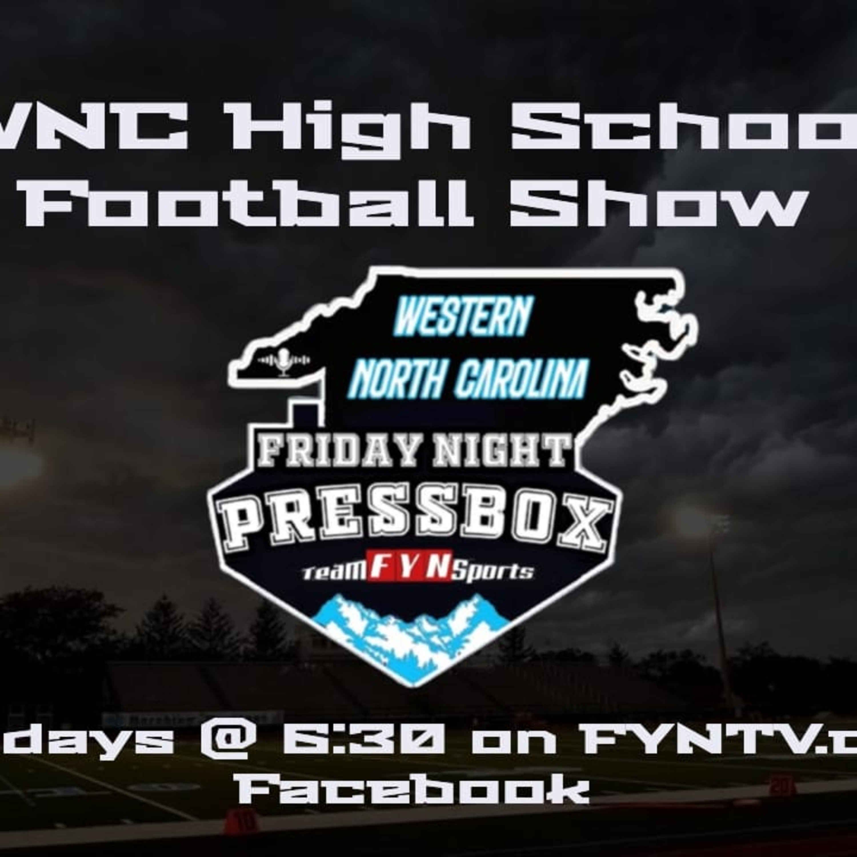 Week 2 Western North Carolina Friday Night Pressbox Podcast  episode artwork