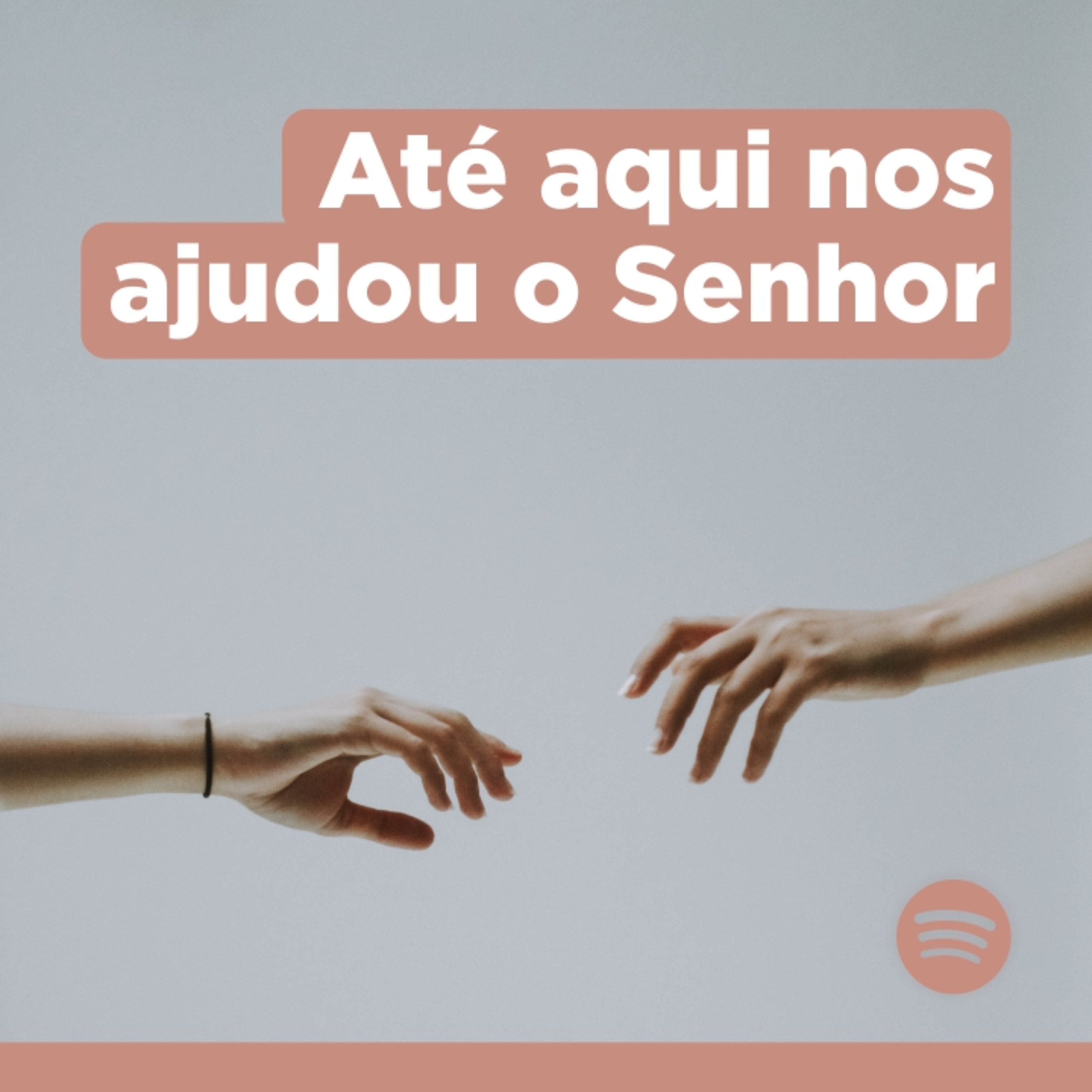 ATÉ AQUI NOS AJUDOU O SENHOR