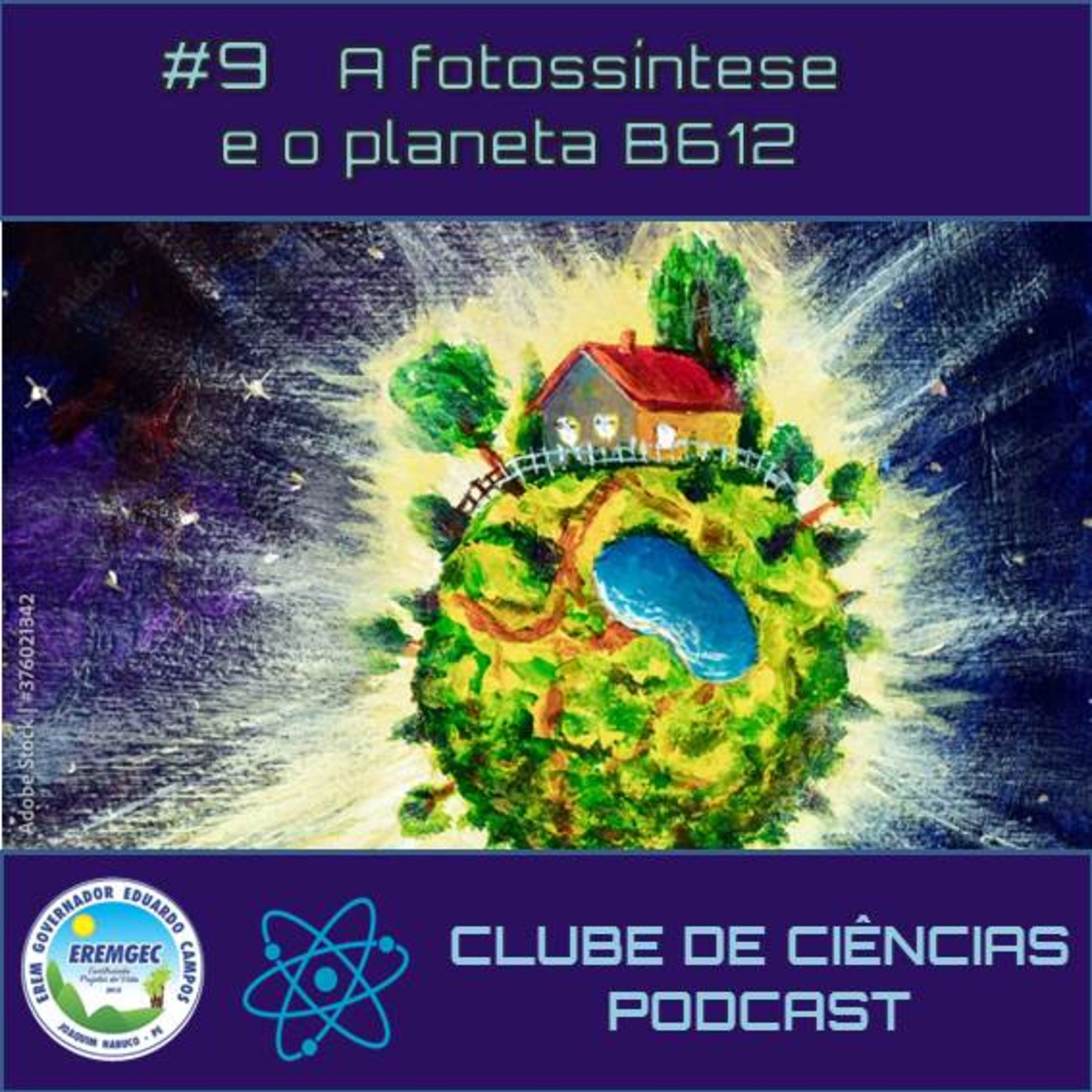 Protagonistas: A fotossíntese e o "Planeta" B612
