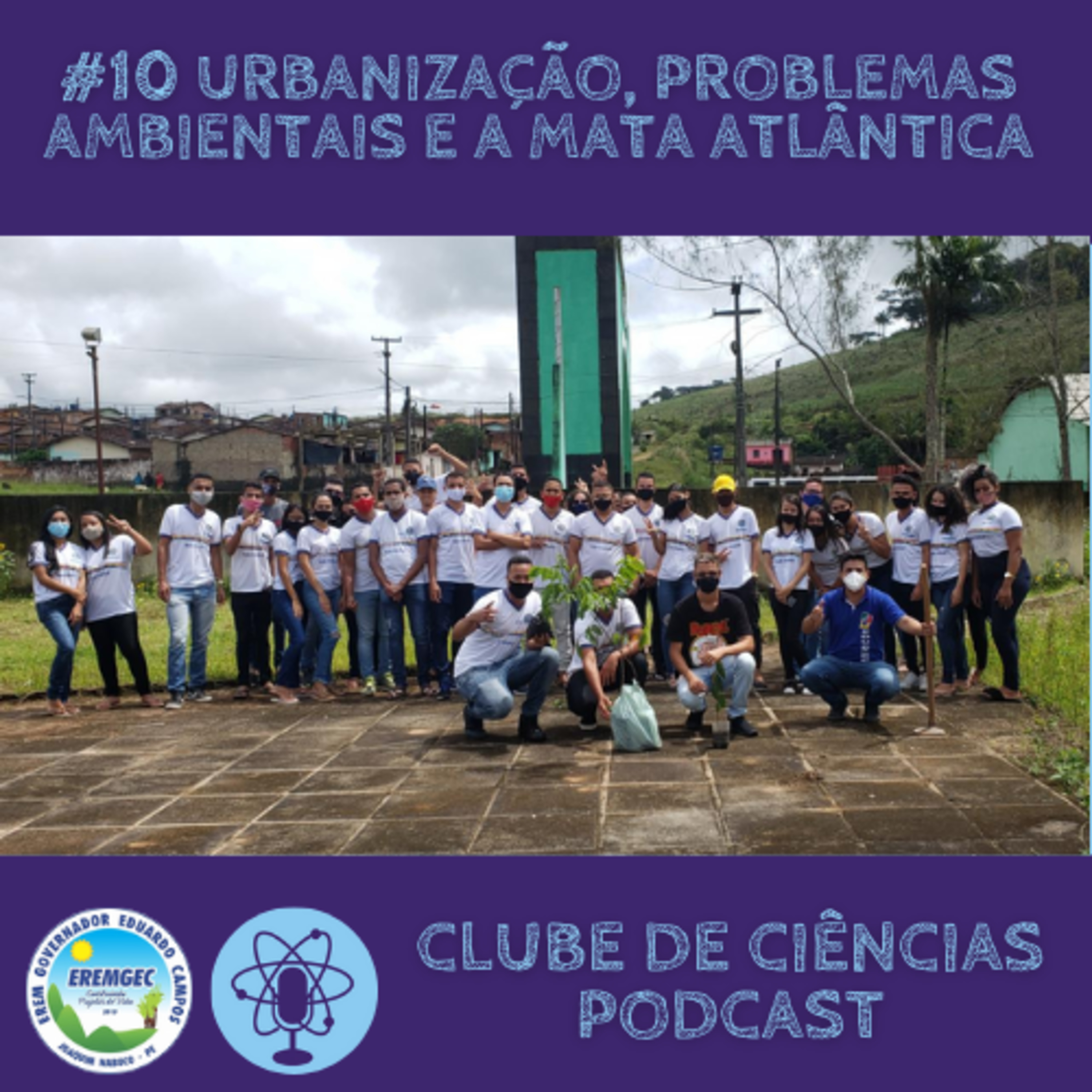 Protagonistas: Urbanização, problemas ambientais e a Mata Atlântica