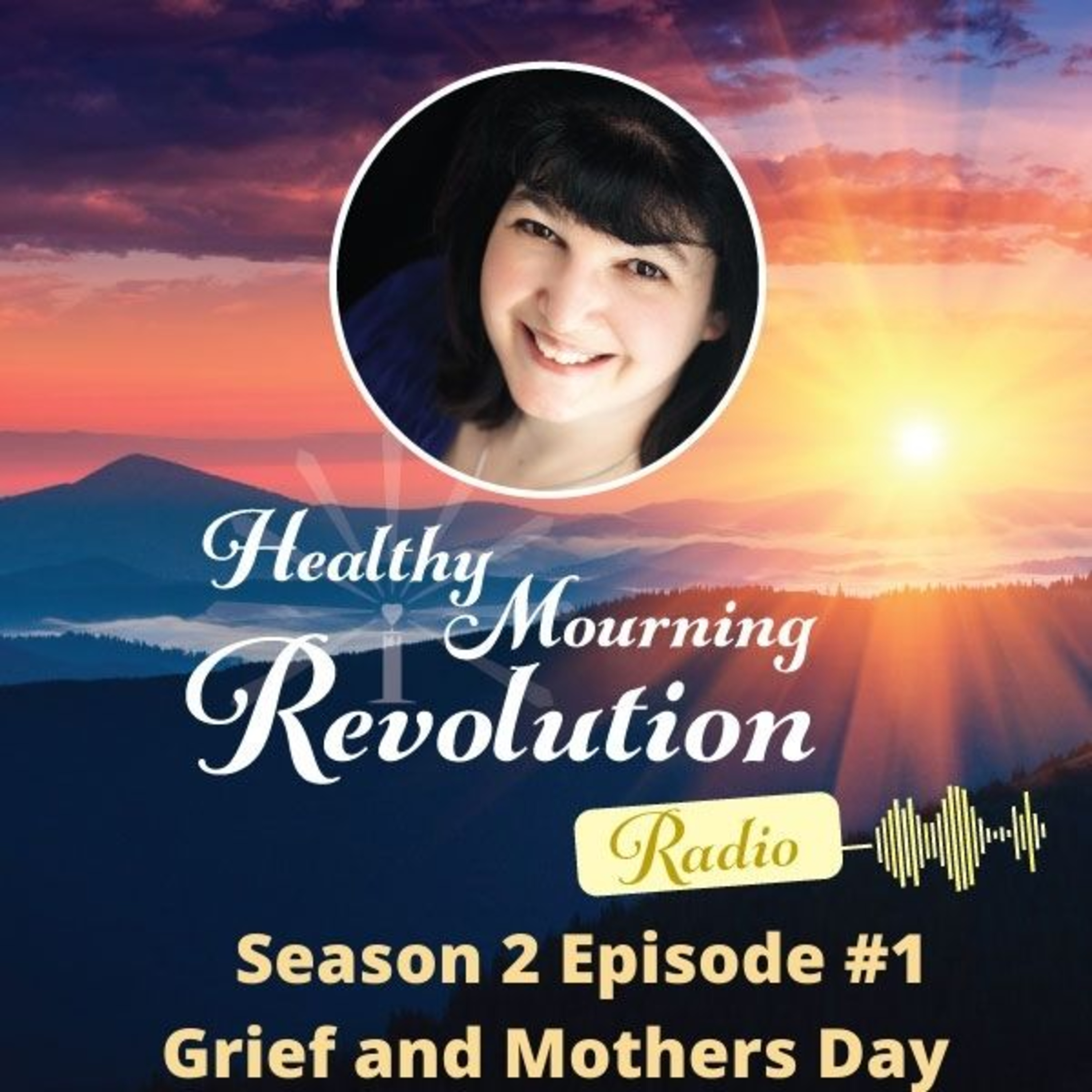 Season 2, Episode 1 - Grief and Mother's Day episode artwork