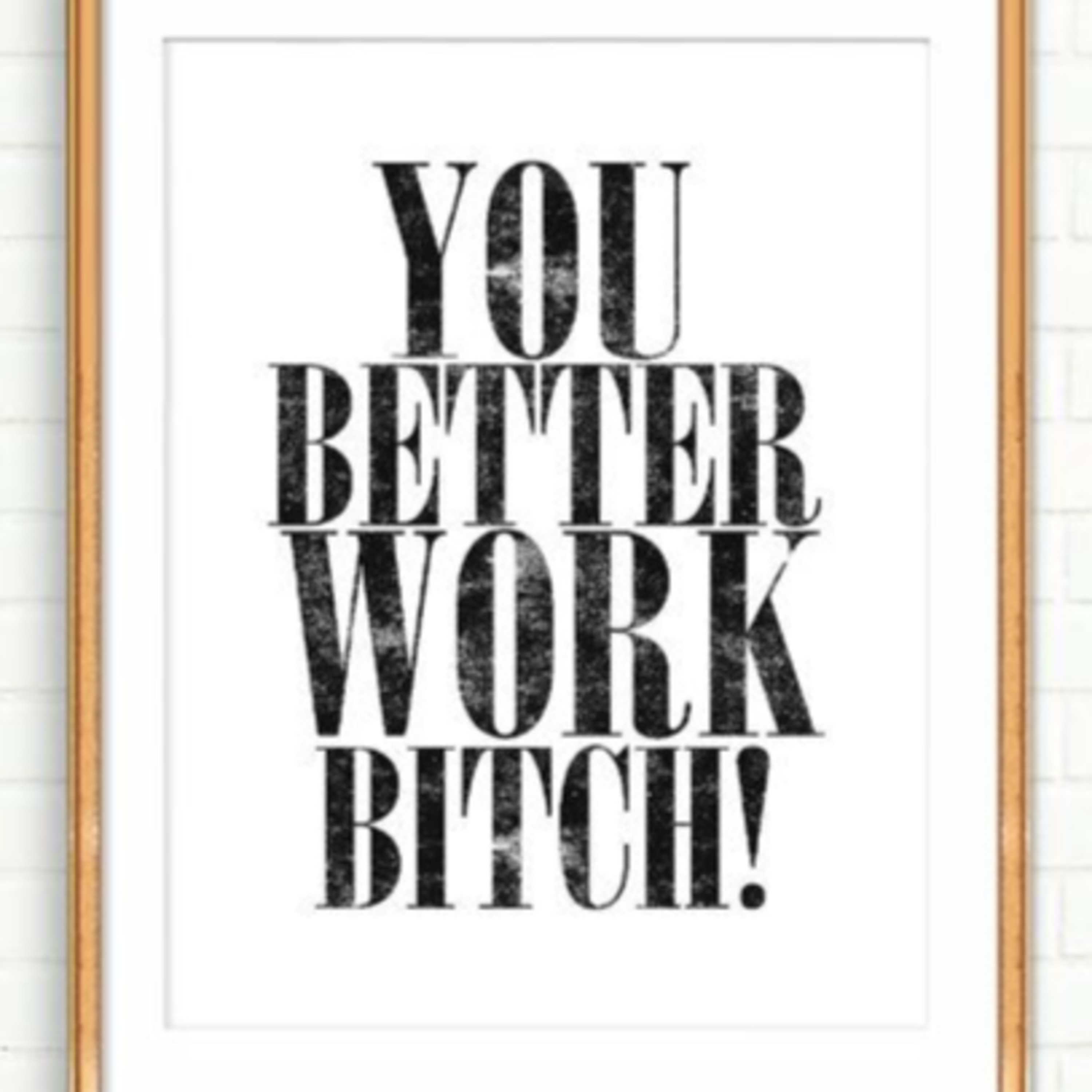 Episode 28: Ya Betta Work Bitch!!! episode artwork