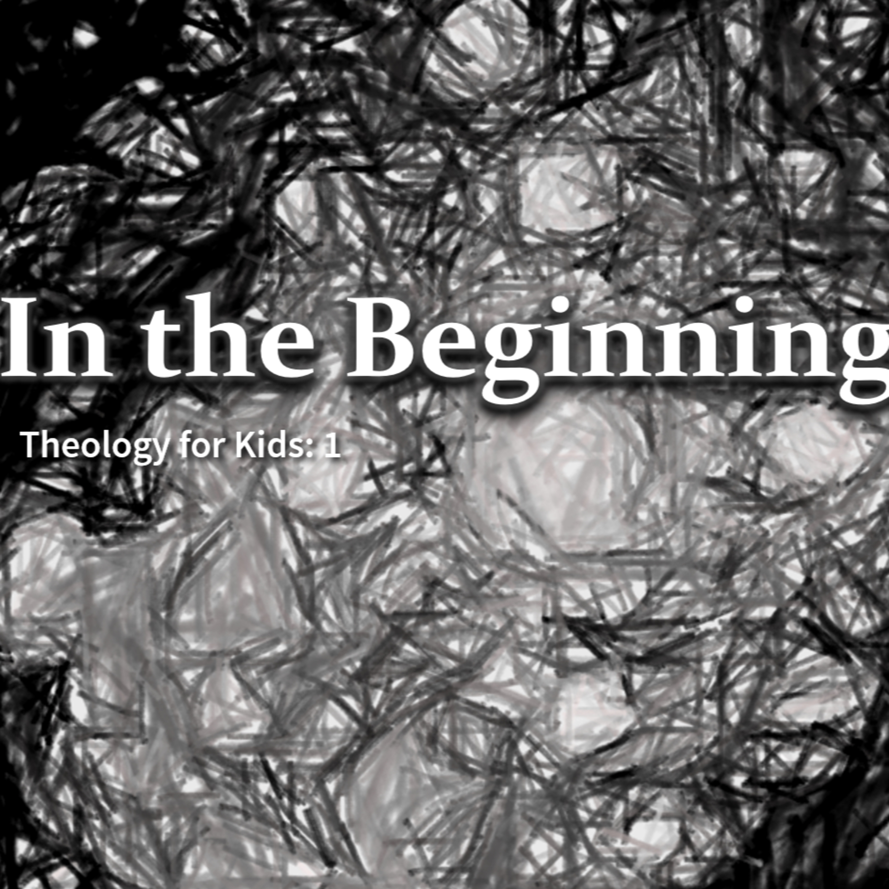 In the Beginning
