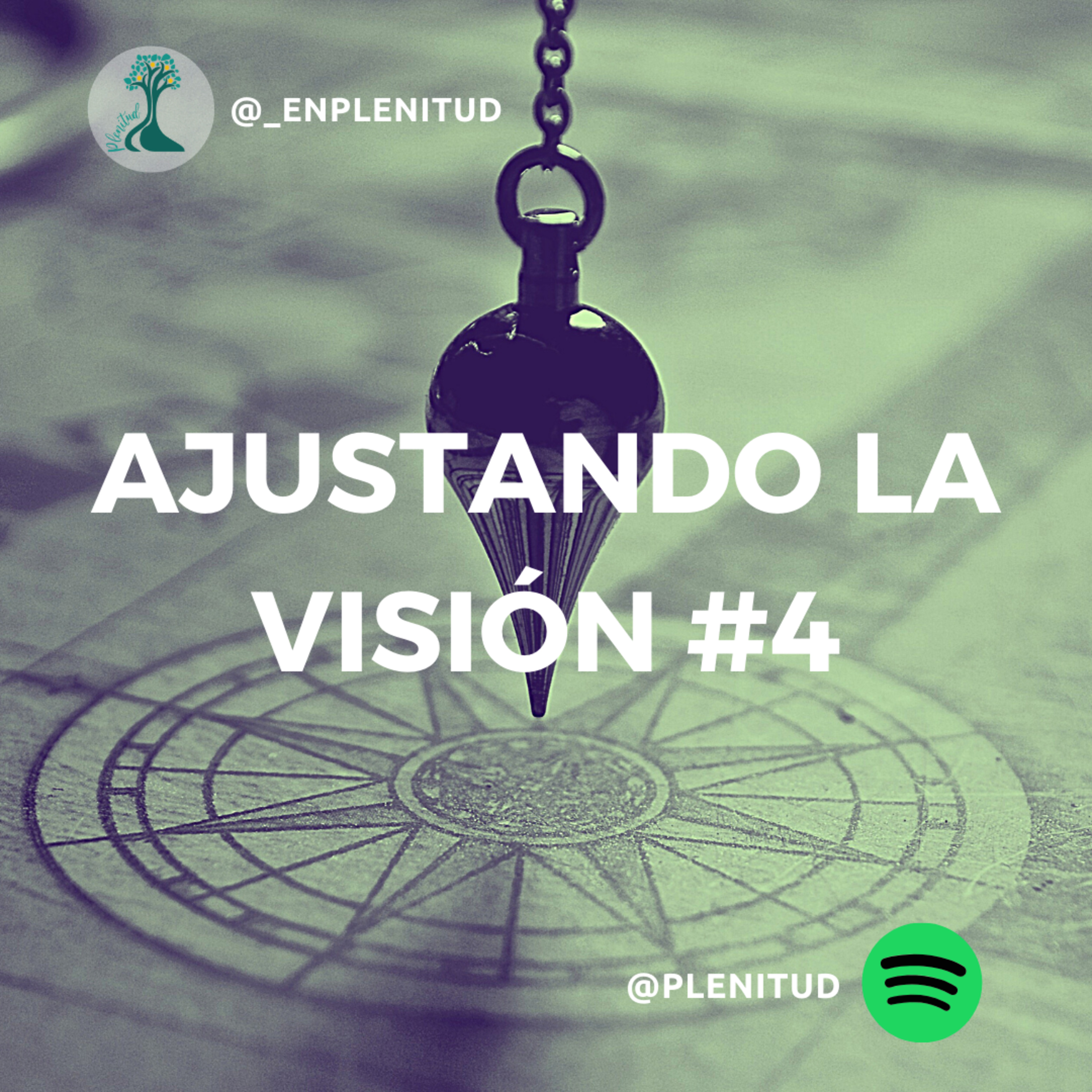 Ajustando la visión #4 episode artwork