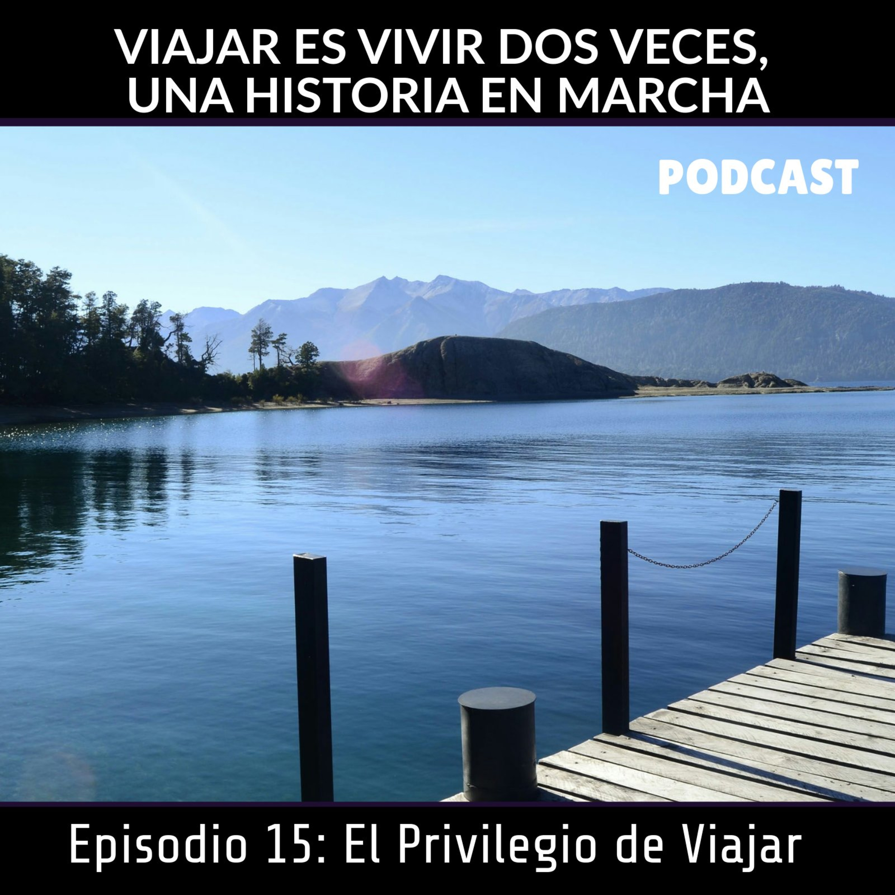 Viajar Es Vivir Dos Veces, Una Historia En Marcha