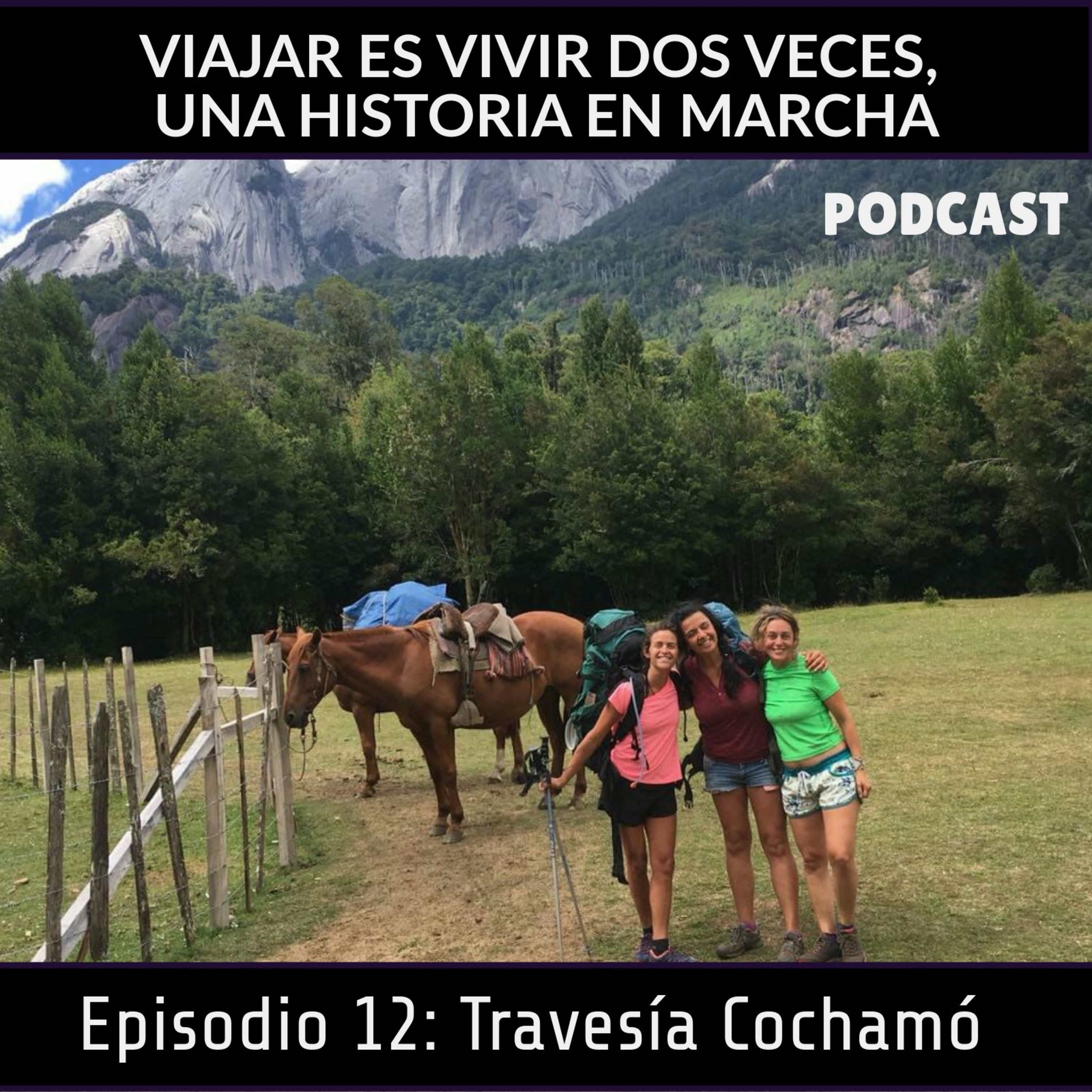 Viajar Es Vivir Dos Veces, Una Historia En Marcha