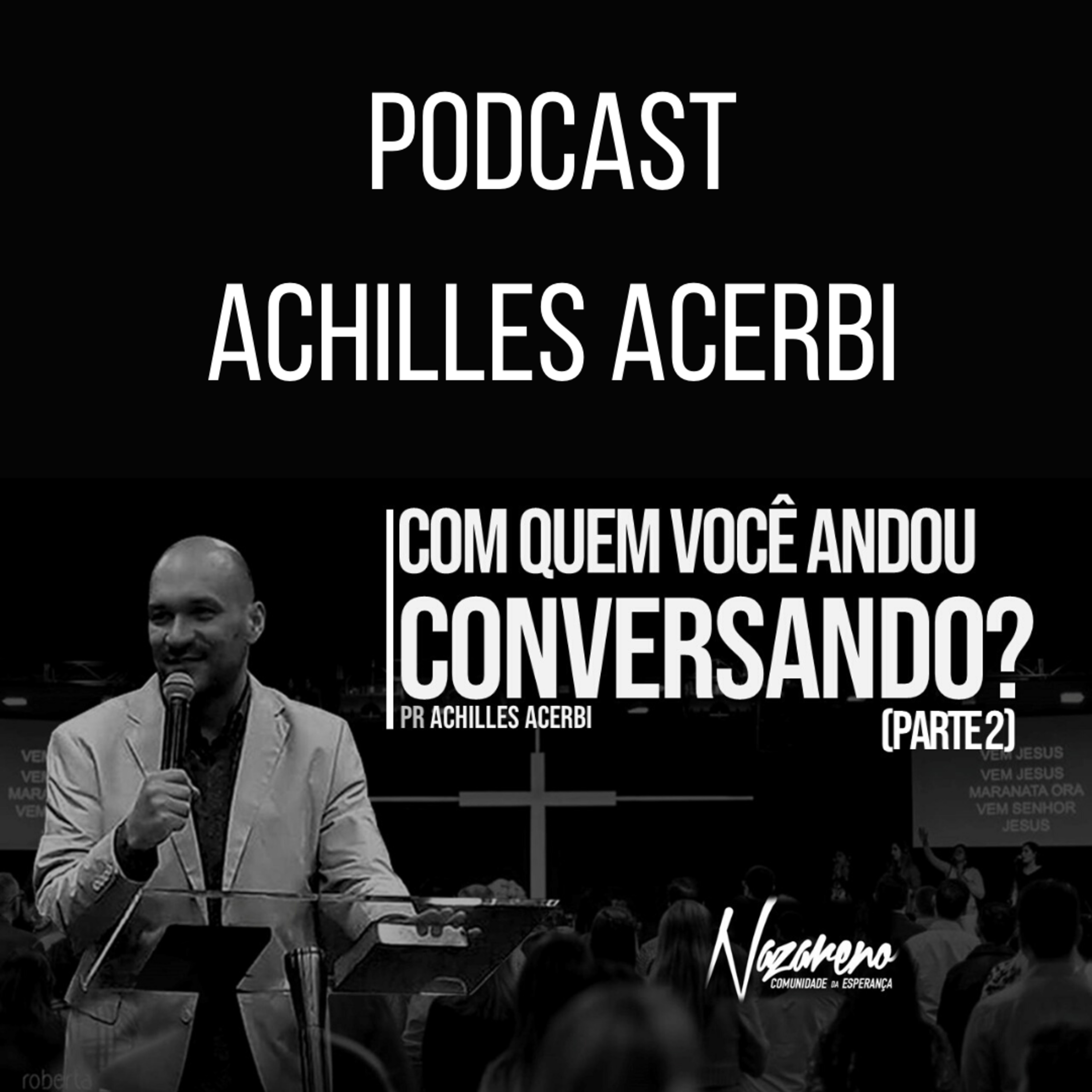 Nazareno - Comunidade da Esperança Piracicaba