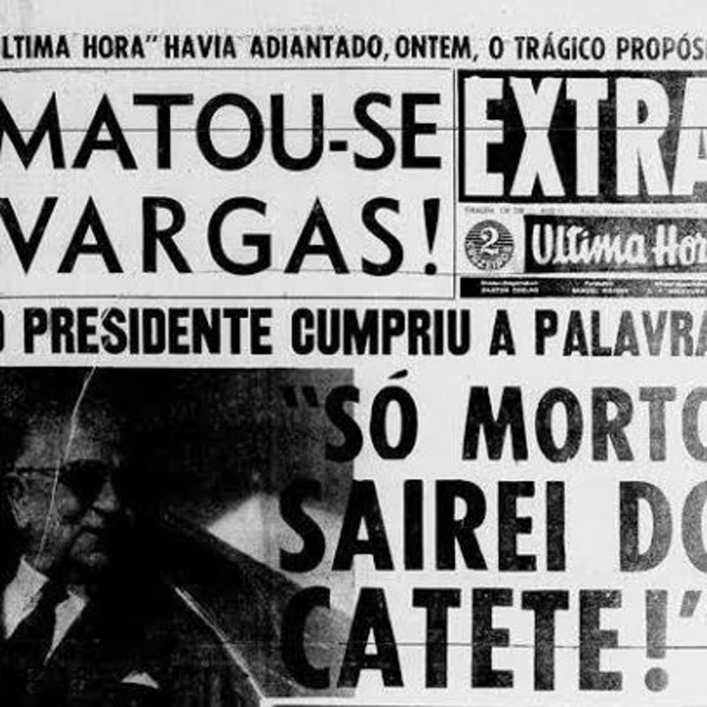 Jornal do Passado - O presidente morreu! episode artwork