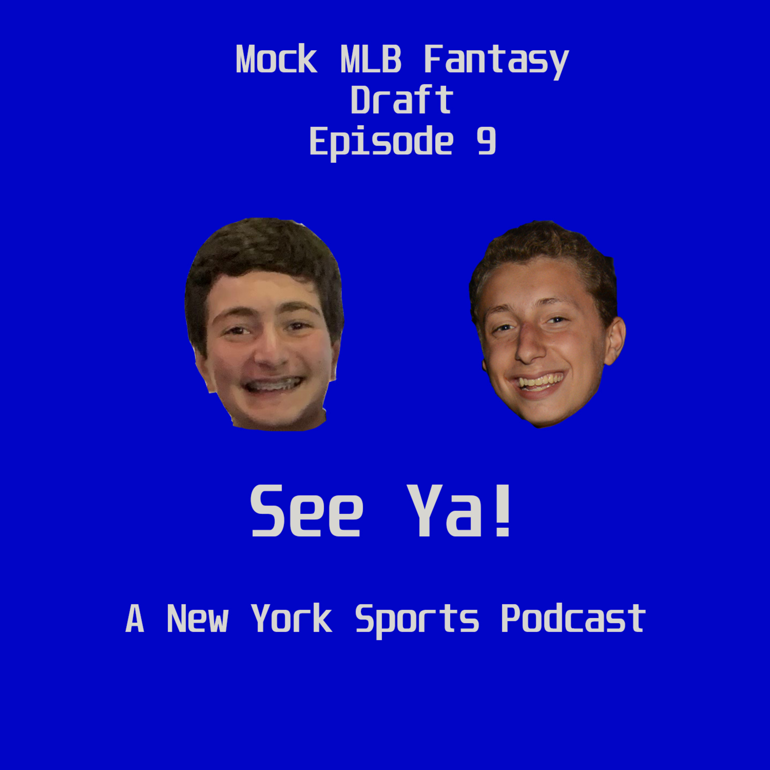 See Ya! A New York Sports Podcast