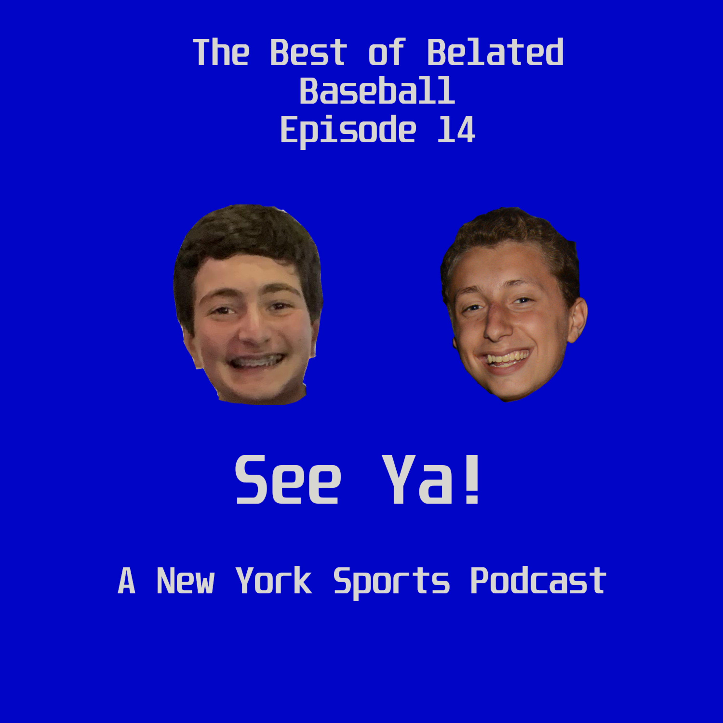 See Ya! A New York Sports Podcast