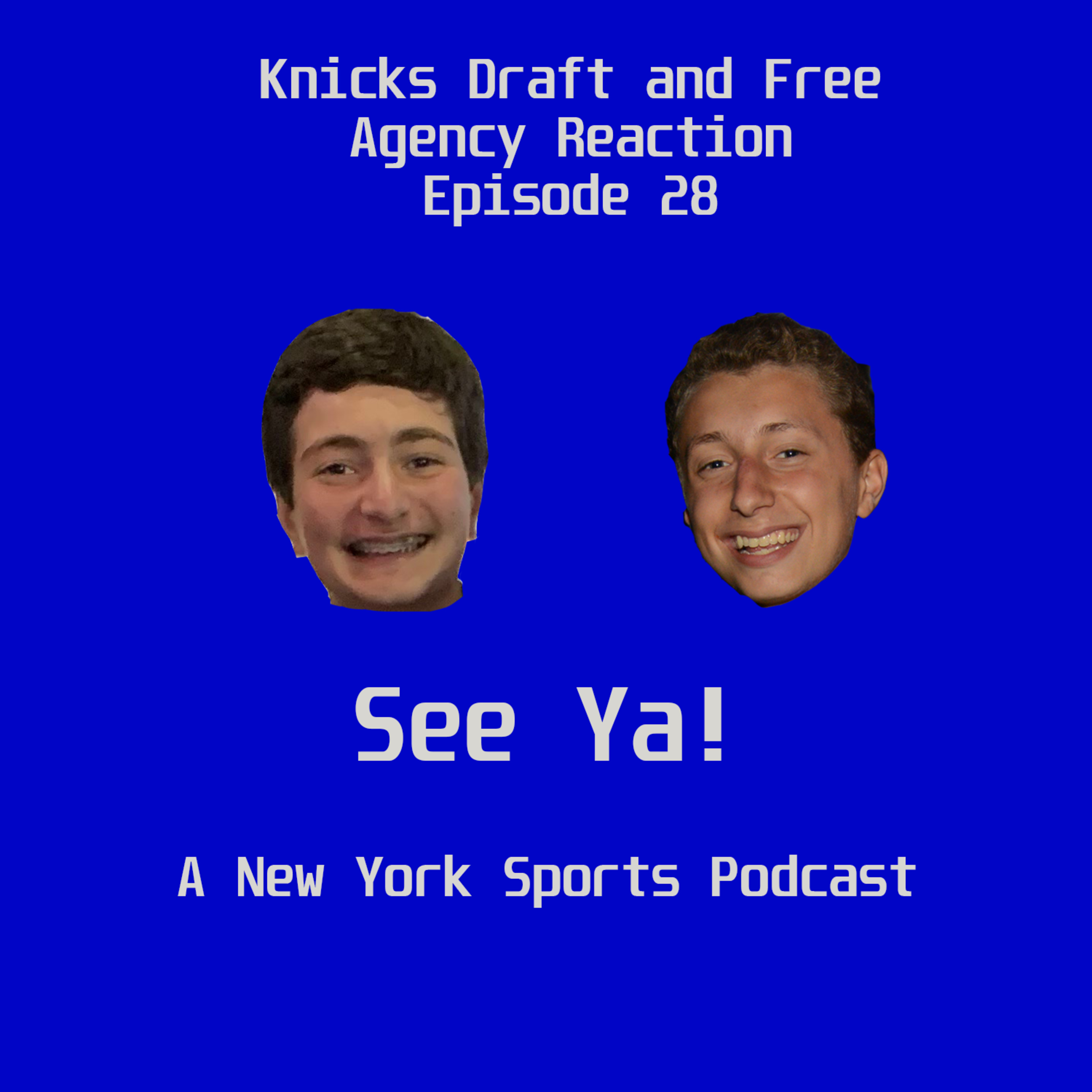 See Ya! A New York Sports Podcast