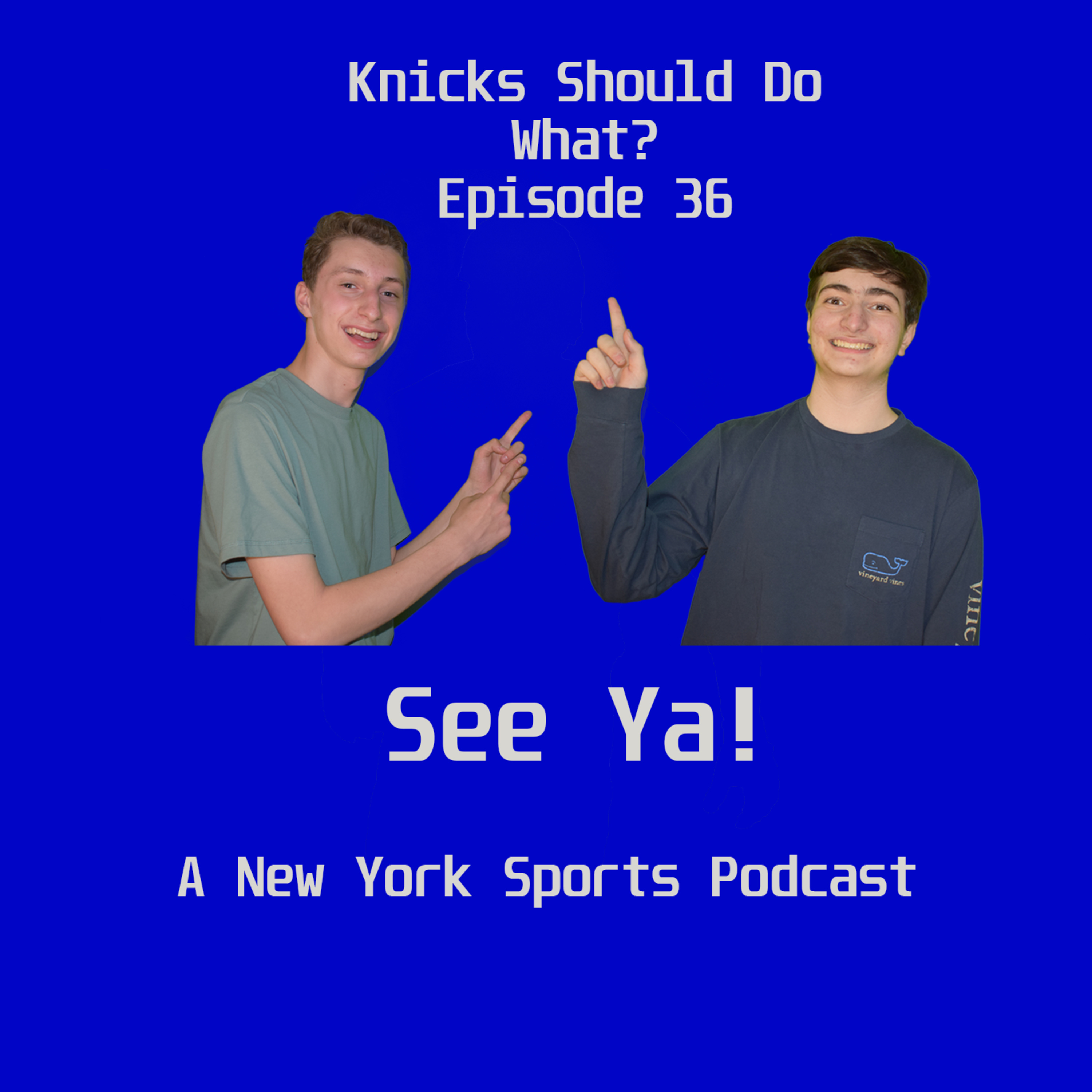 See Ya! A New York Sports Podcast