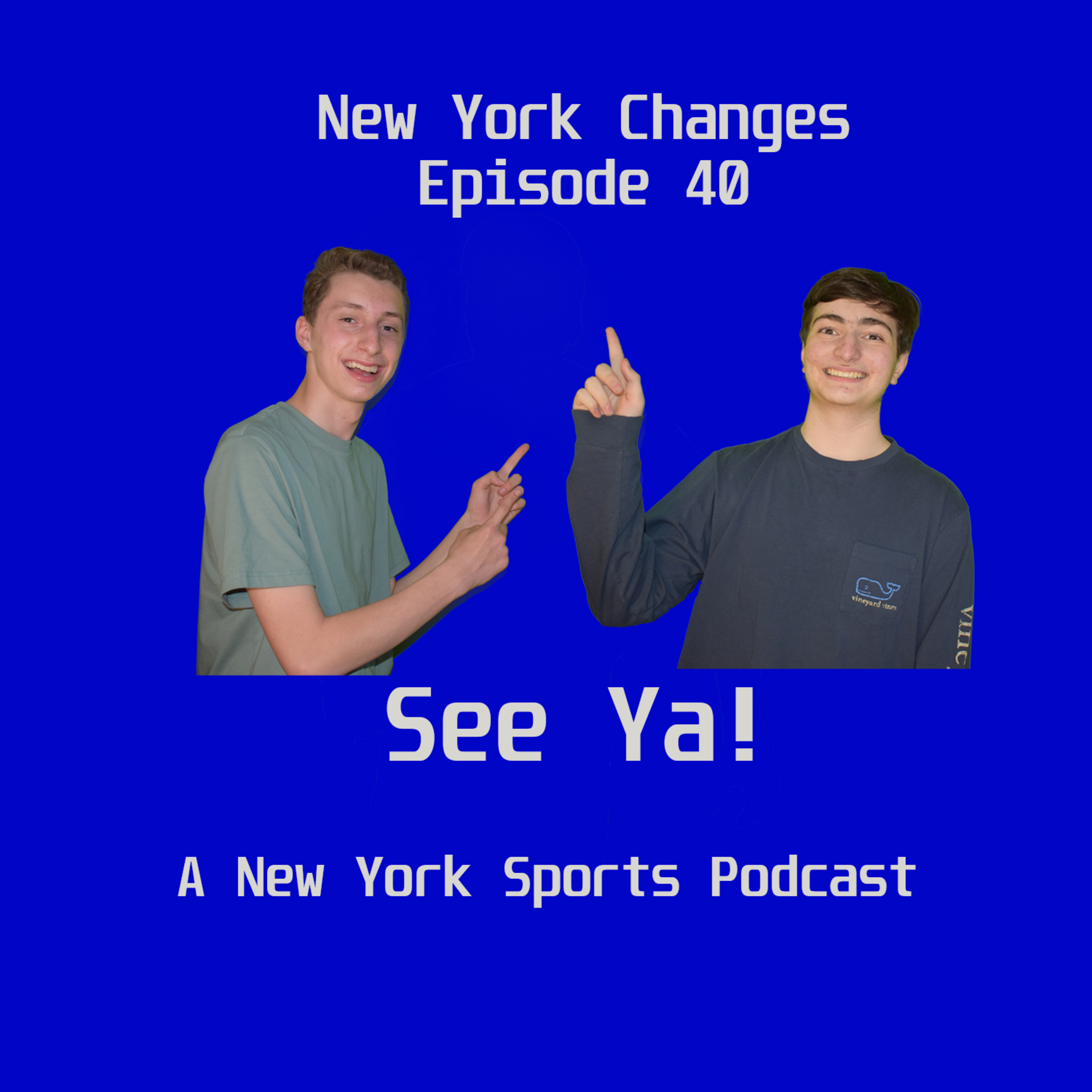 See Ya! A New York Sports Podcast