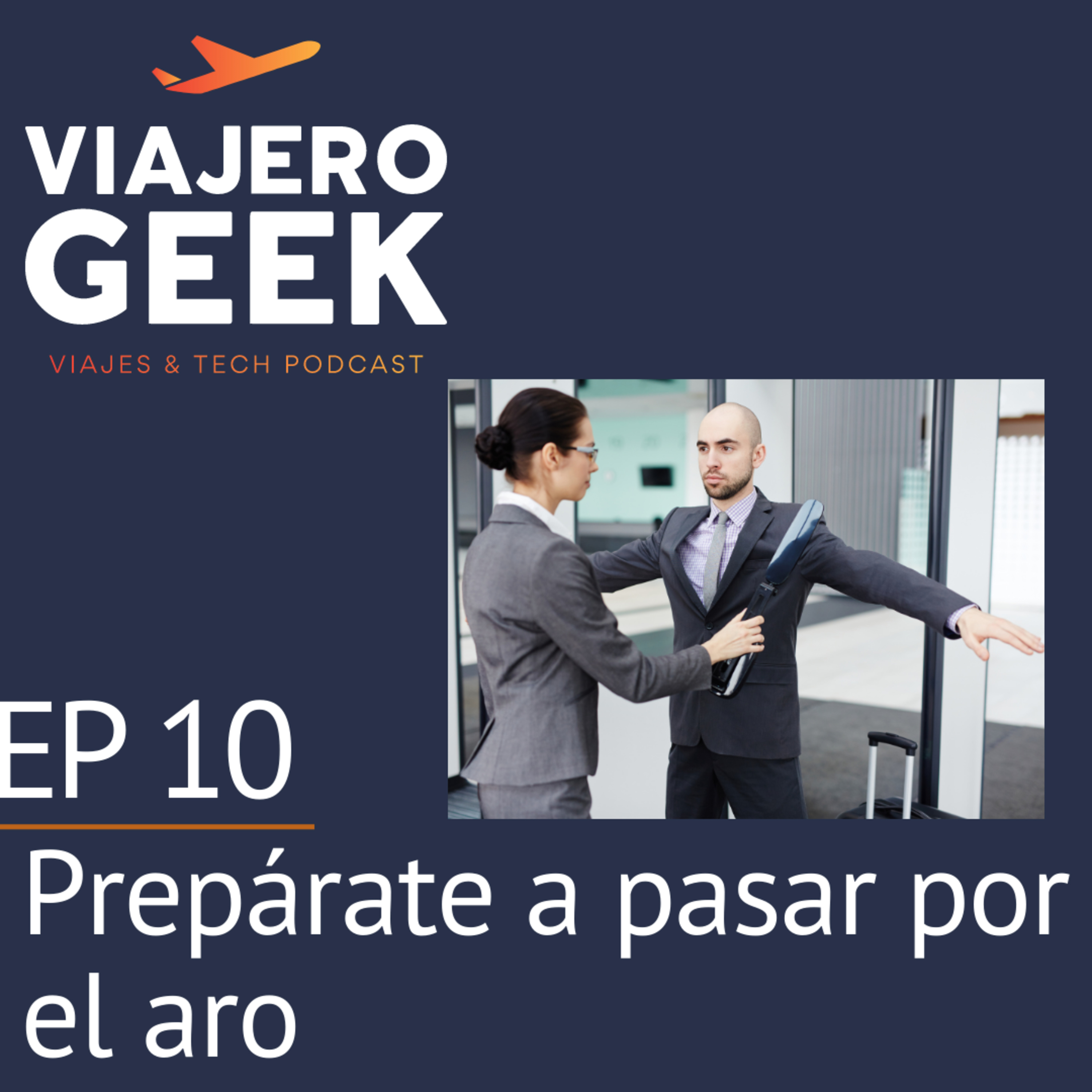 EP10 Prepárate a pasar por el aro episode artwork