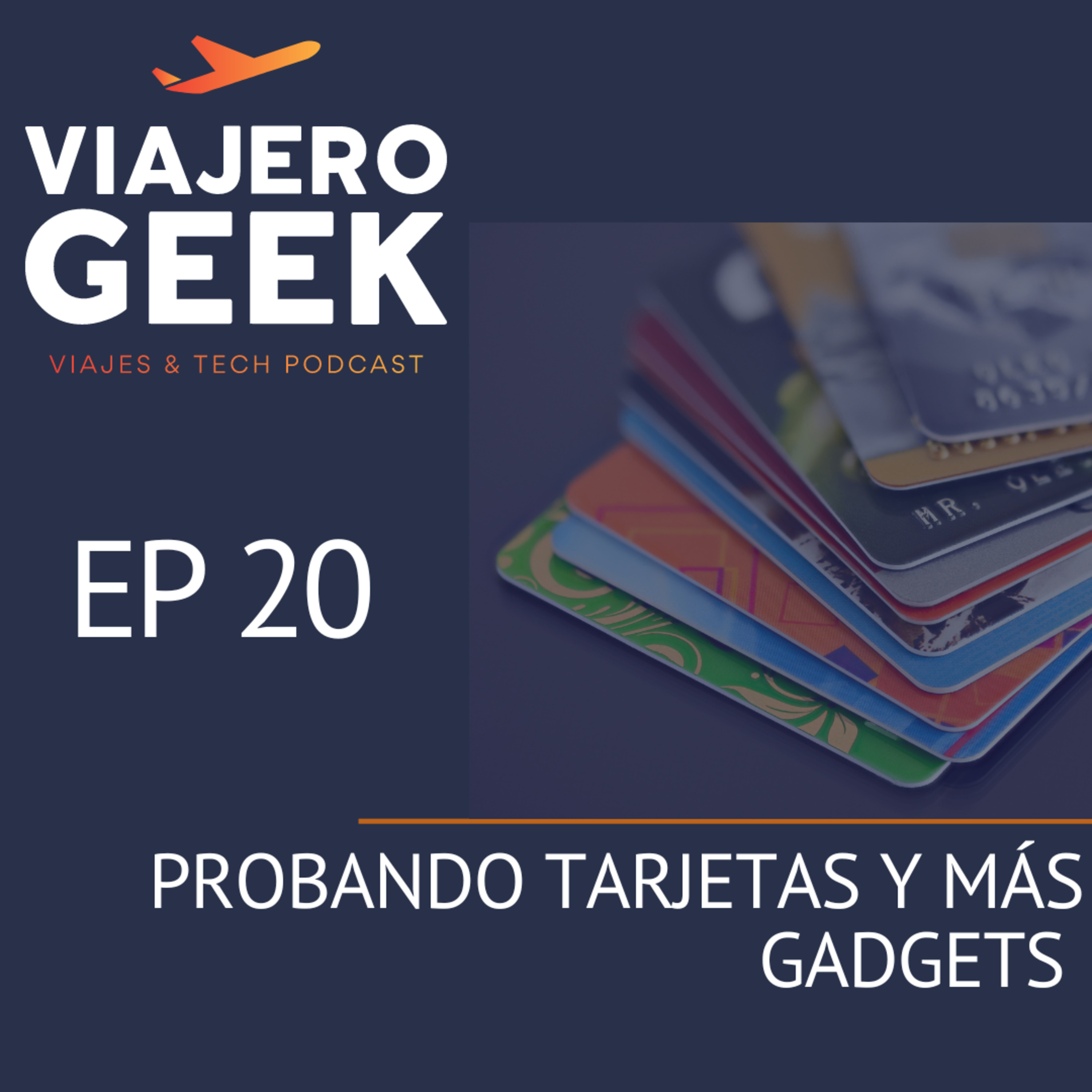 EP20 Probando tarjetas y más gadgets episode artwork