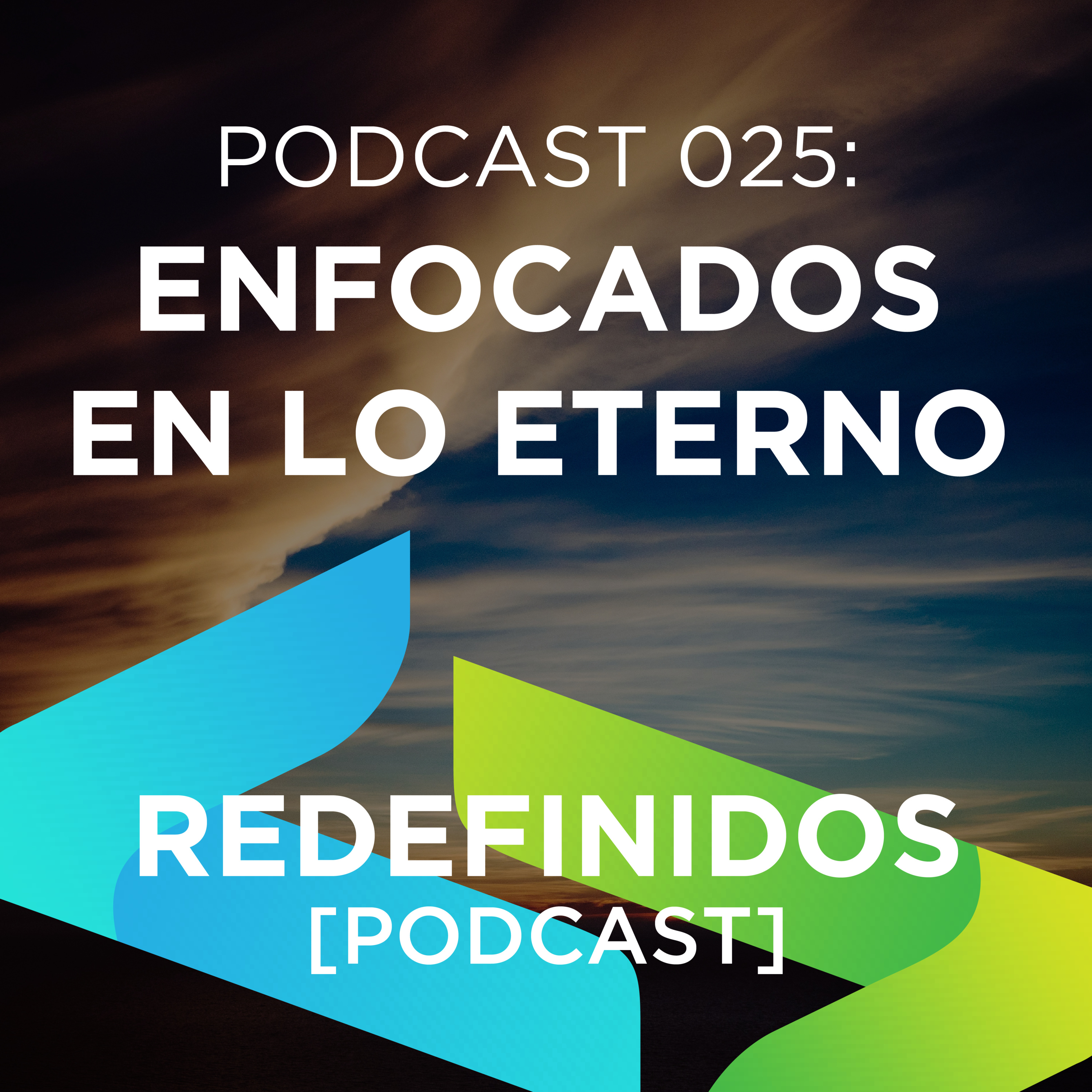Enfocados en lo eterno