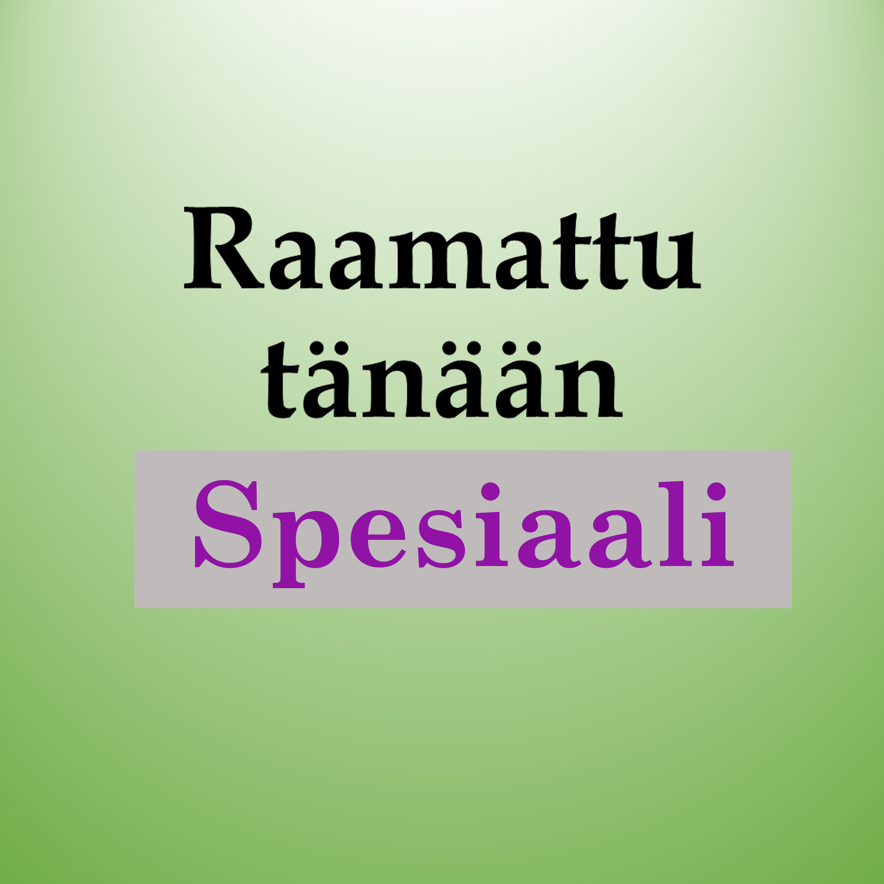 Raamattu tänään