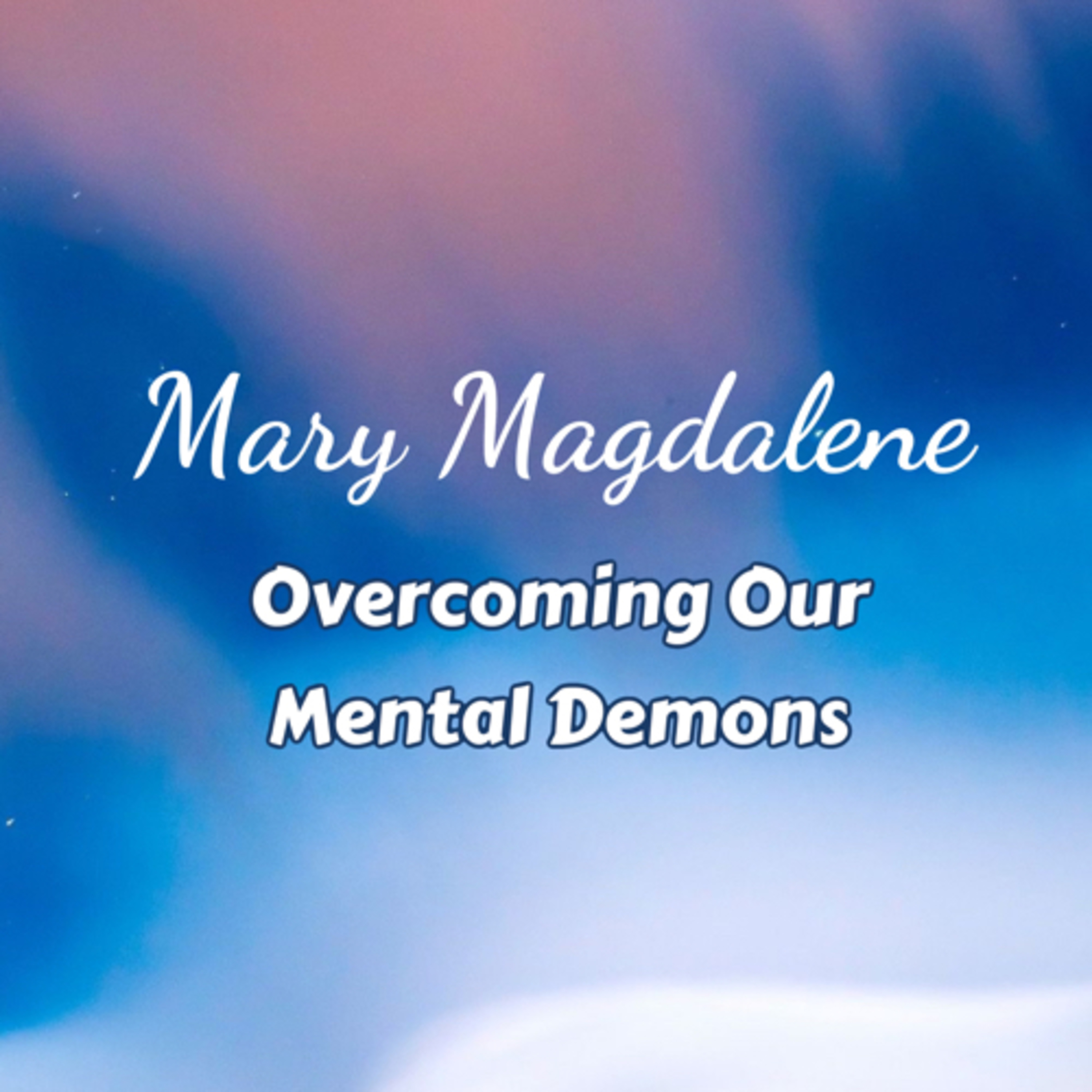Women of the Bible: Mary Magdalene episode artwork