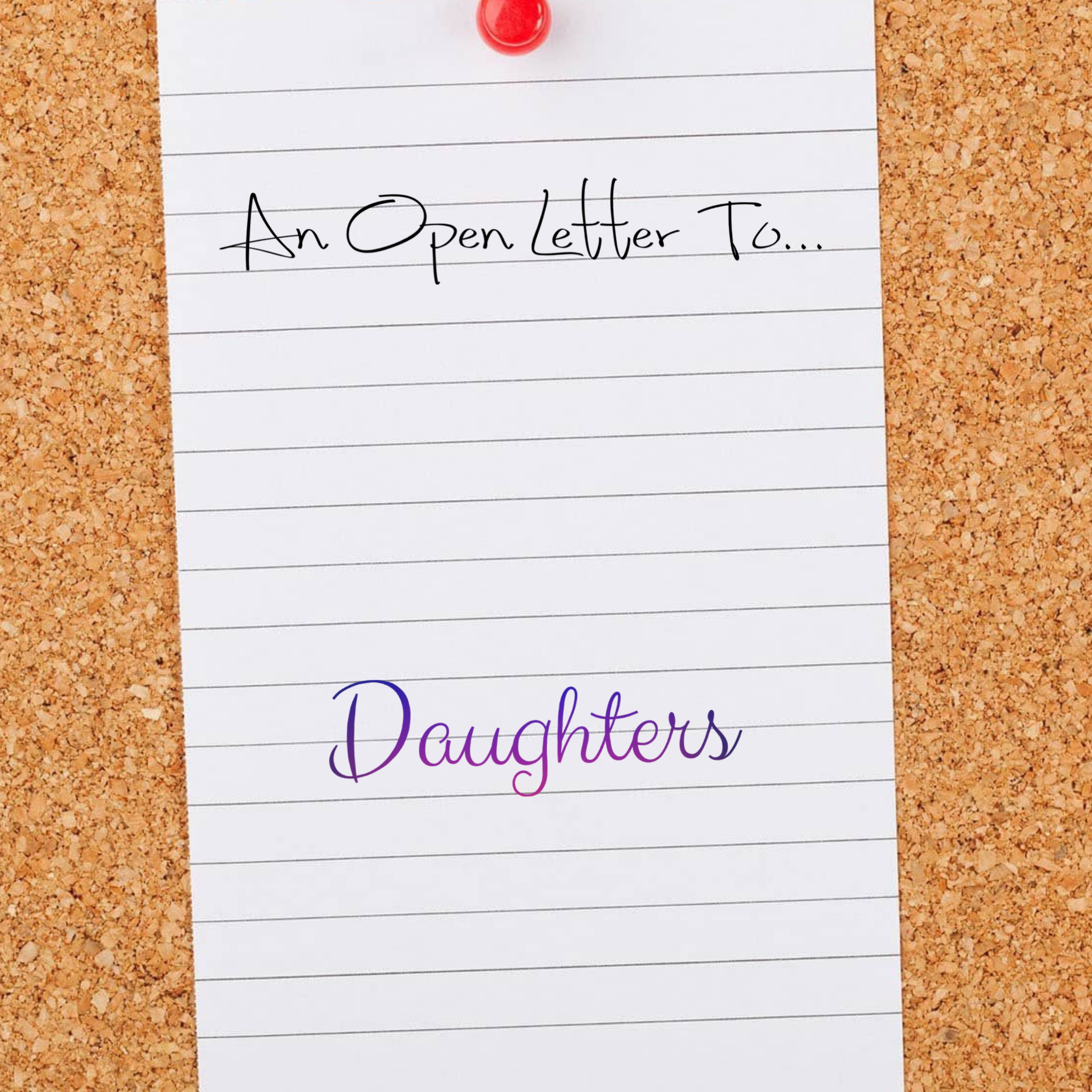 An Open Letter to Daughters episode artwork