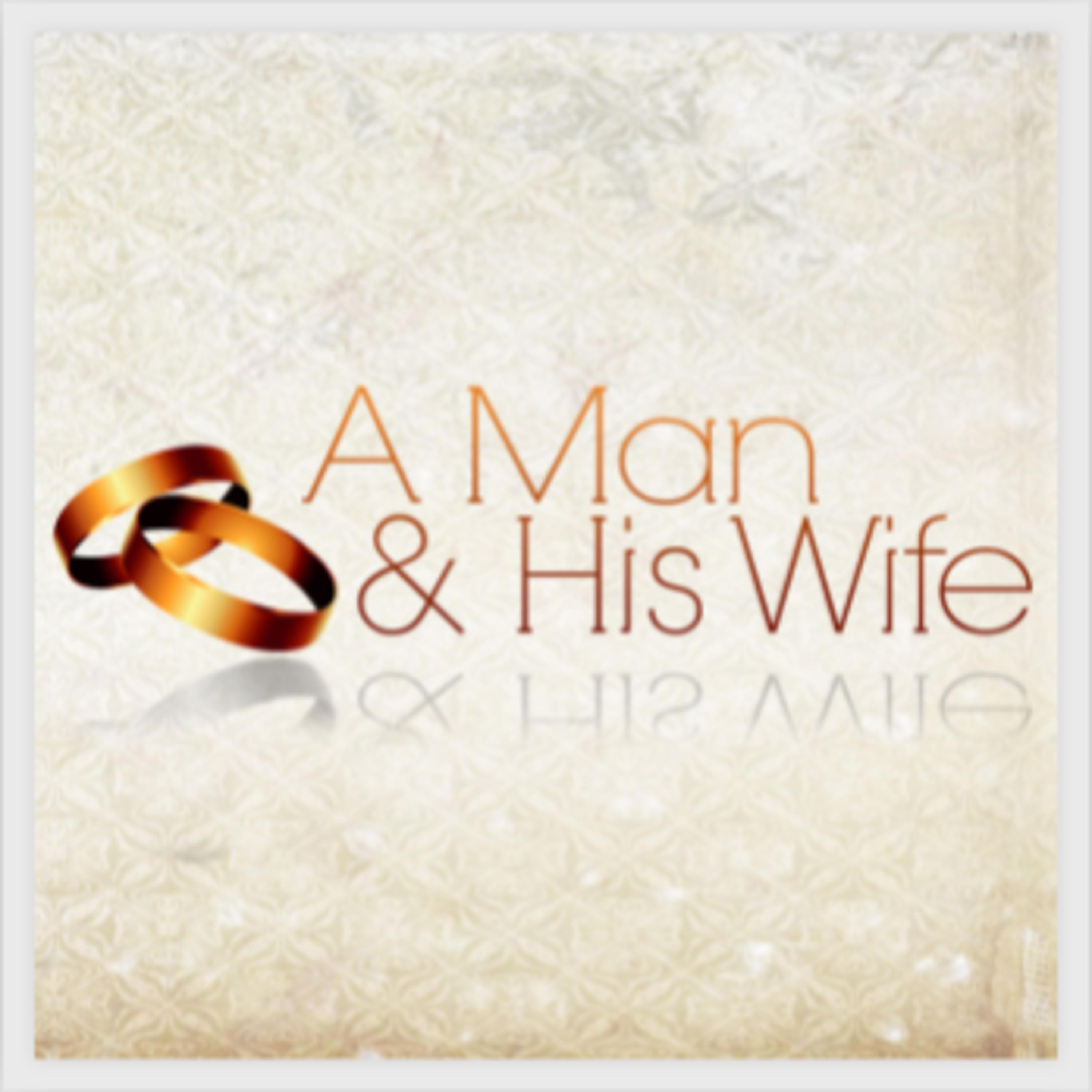 06 | A Man and His Wife | A Call to Adventure