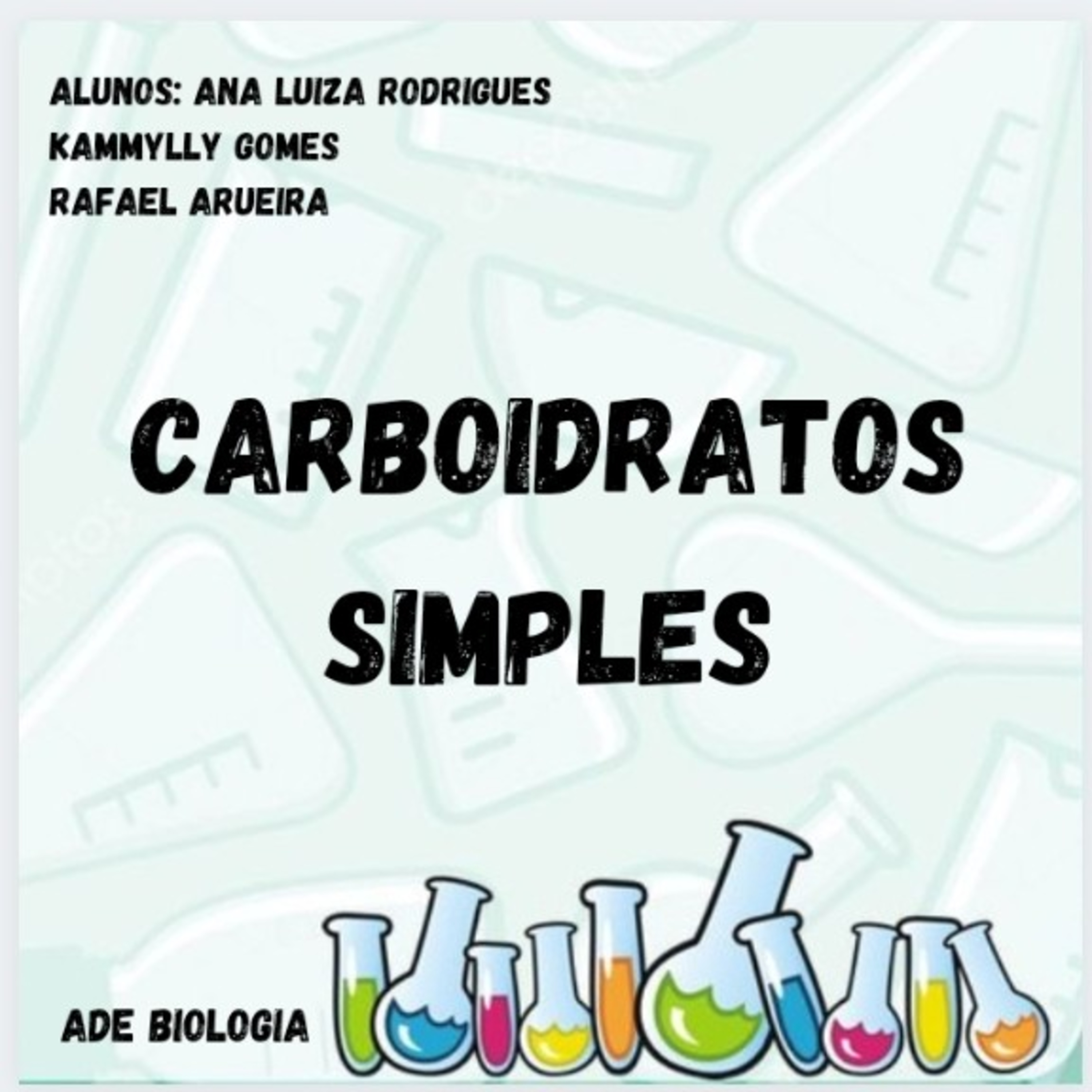 ADE BIOLOGIA - CARBOIDRATOS SIMPLES             