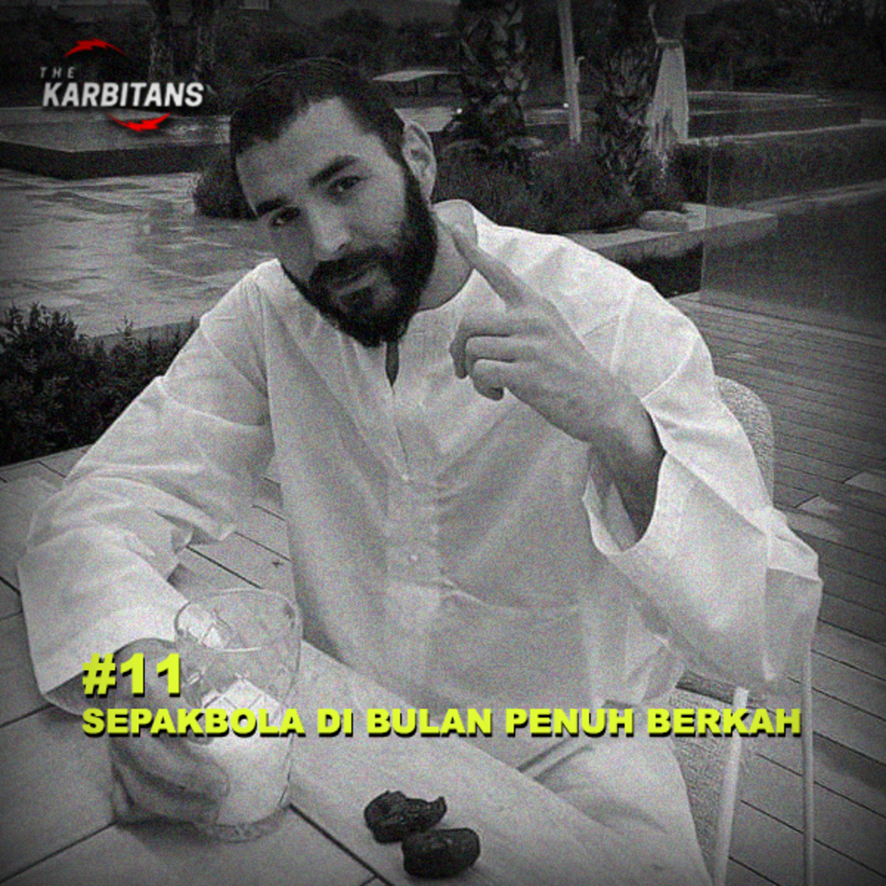 Eps. 11: Sepakbola Di Bulan Penuh Berkah