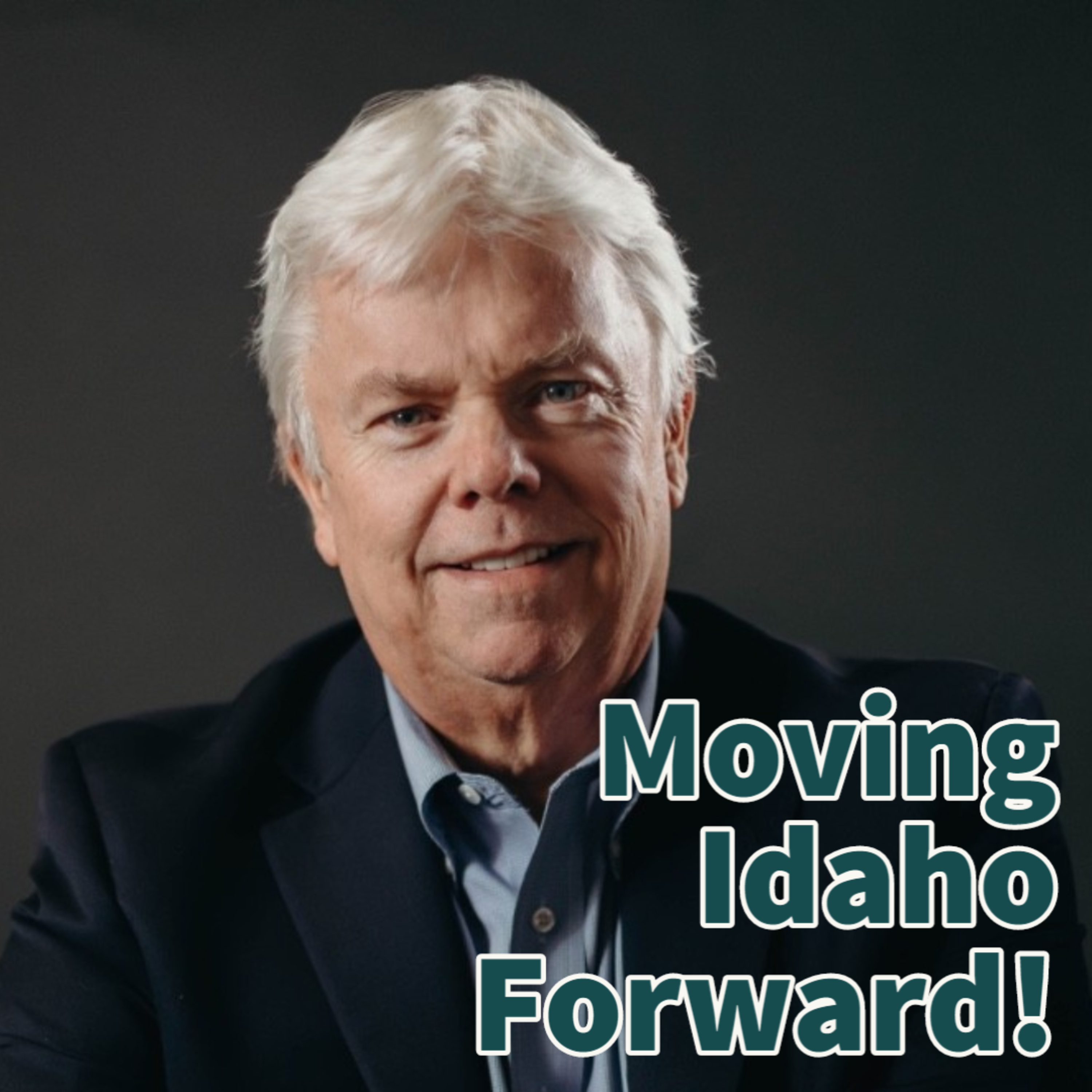 Moving Idaho Forward!