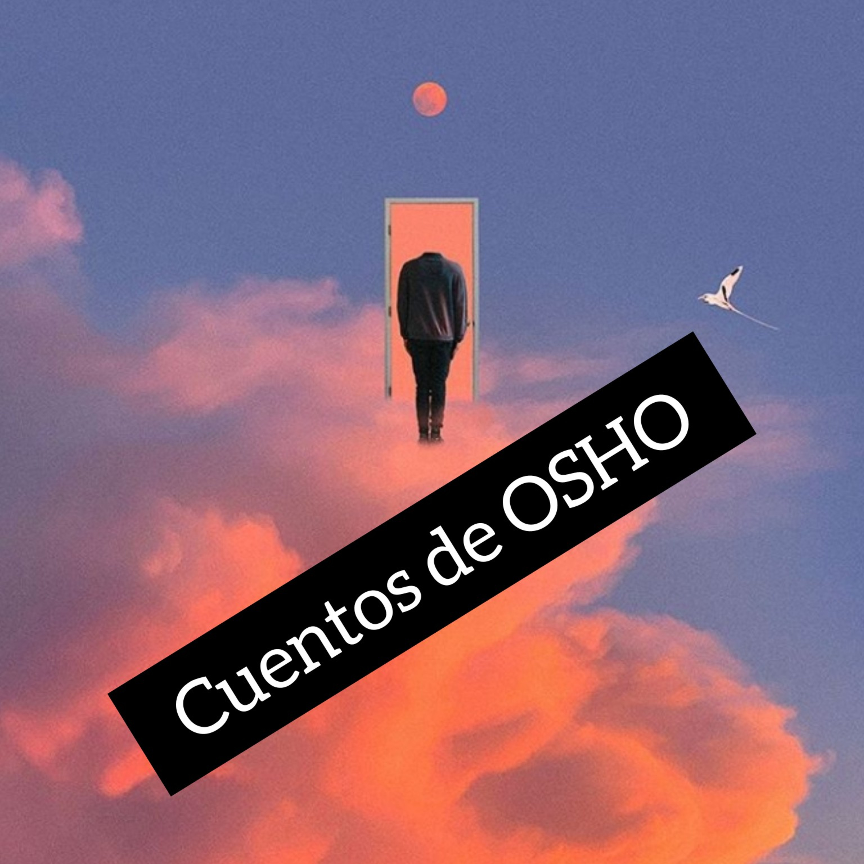 Cuentos que iluminan tu corazón "OSHO" (4) episode artwork
